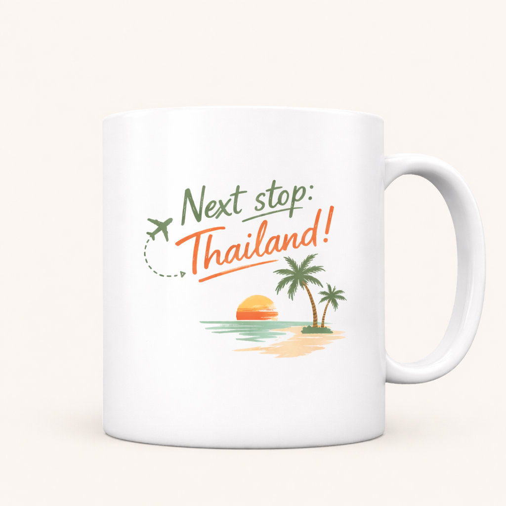 ☕ Next Stop Thailand Tasse – Dein Morgen wie im Urlaub