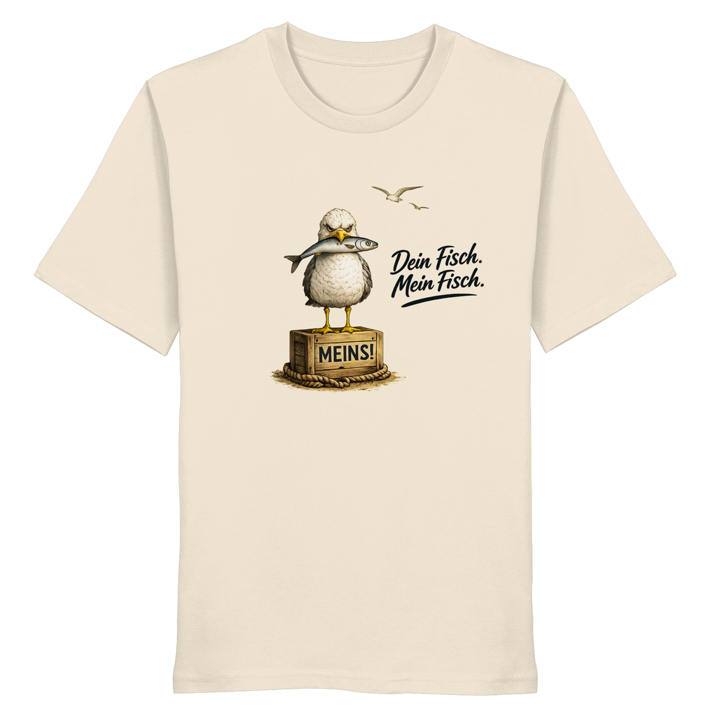 Alpha – Möwe mit Meinung – Dein Fisch. Mein Fisch. – Bio T-Shirt – Vorderansicht in natural raw
