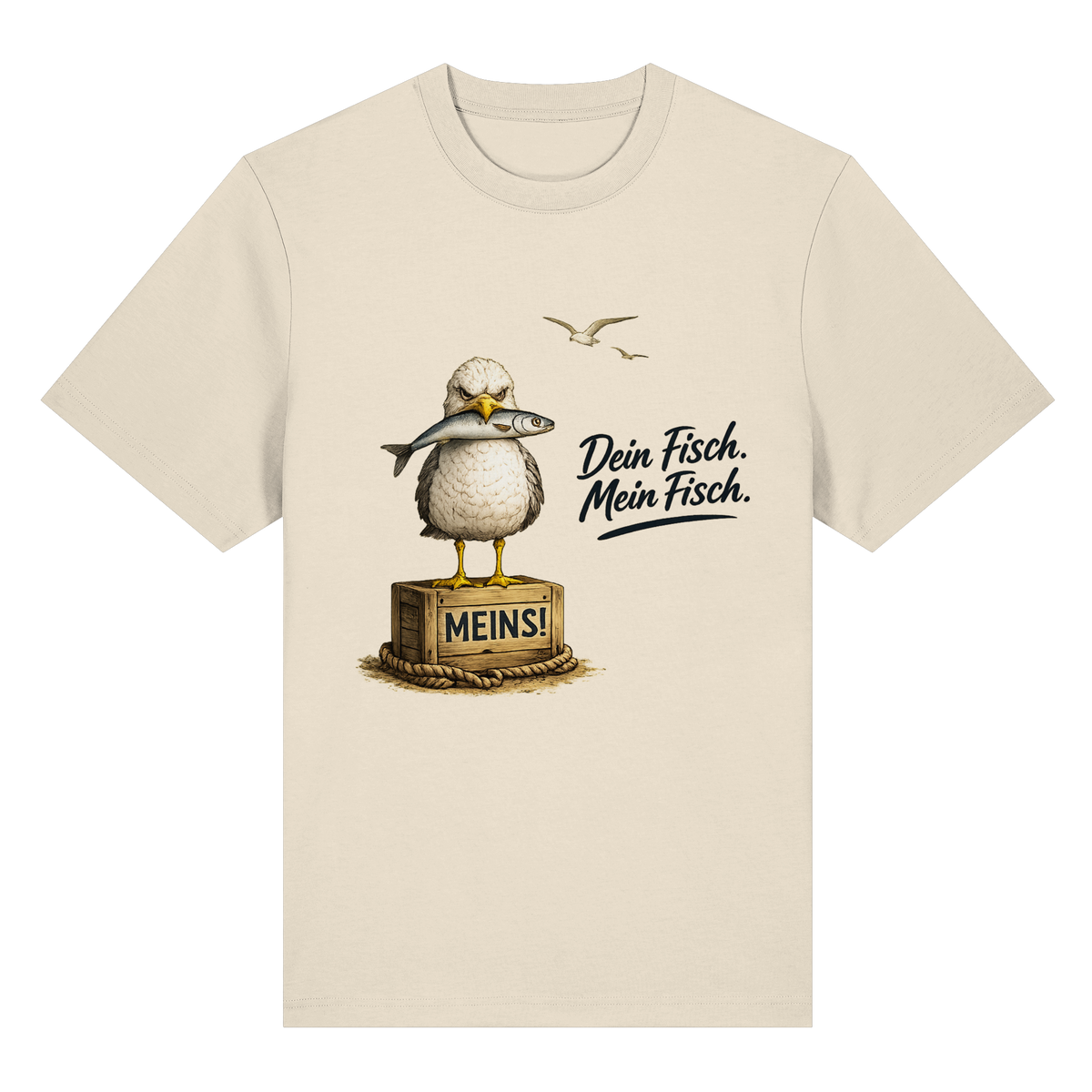Alpha – Möwe mit Meinung – Dein Fisch. Mein Fisch. – Bio-Heavy T-Shirt – Vorderansicht in natural raw