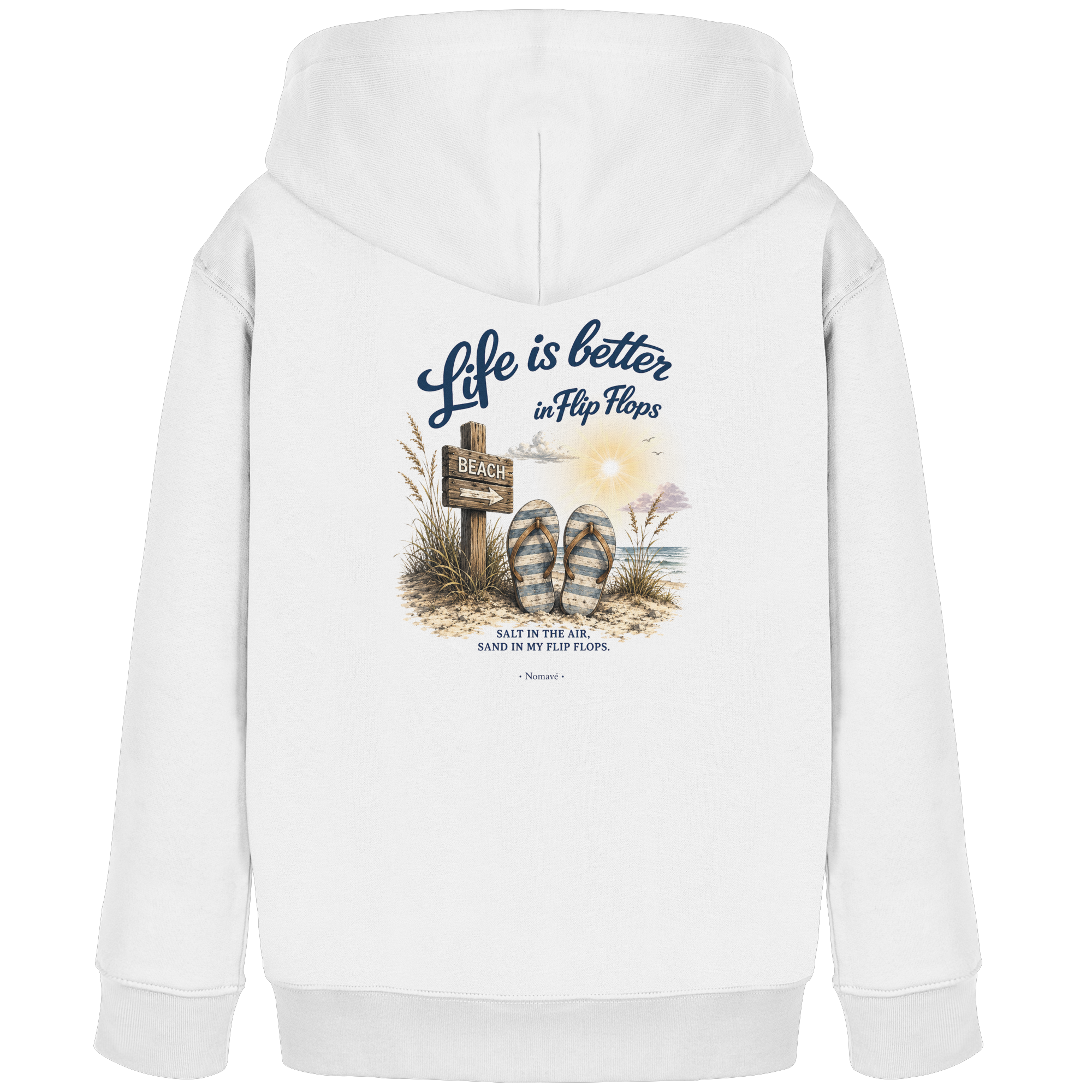 Life is better in Flip Flops – Bio Kinder Kapuzenpullover (Hoodie)