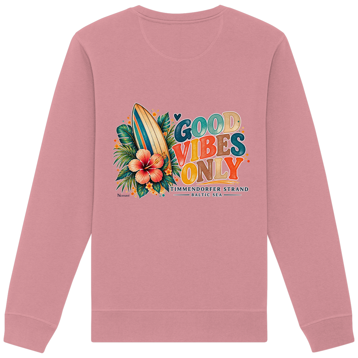 Rückansicht des Unisex-Sweatshirts in Canyon Pink mit Timmendorfer-Surf-Vibes-Rückenprint aus Surfboard, Hibiskusblüten und „Good Vibes Only“.