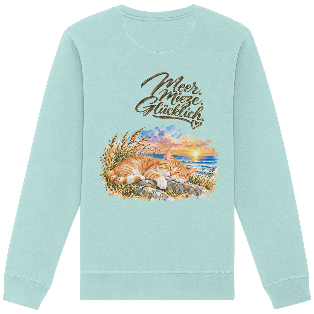 Unisex Bio-Sweatshirt in Caribbean Blue mit „Meer. Mieze. Glücklich.“ als Backprint – Rückansicht im Original-Mockup.