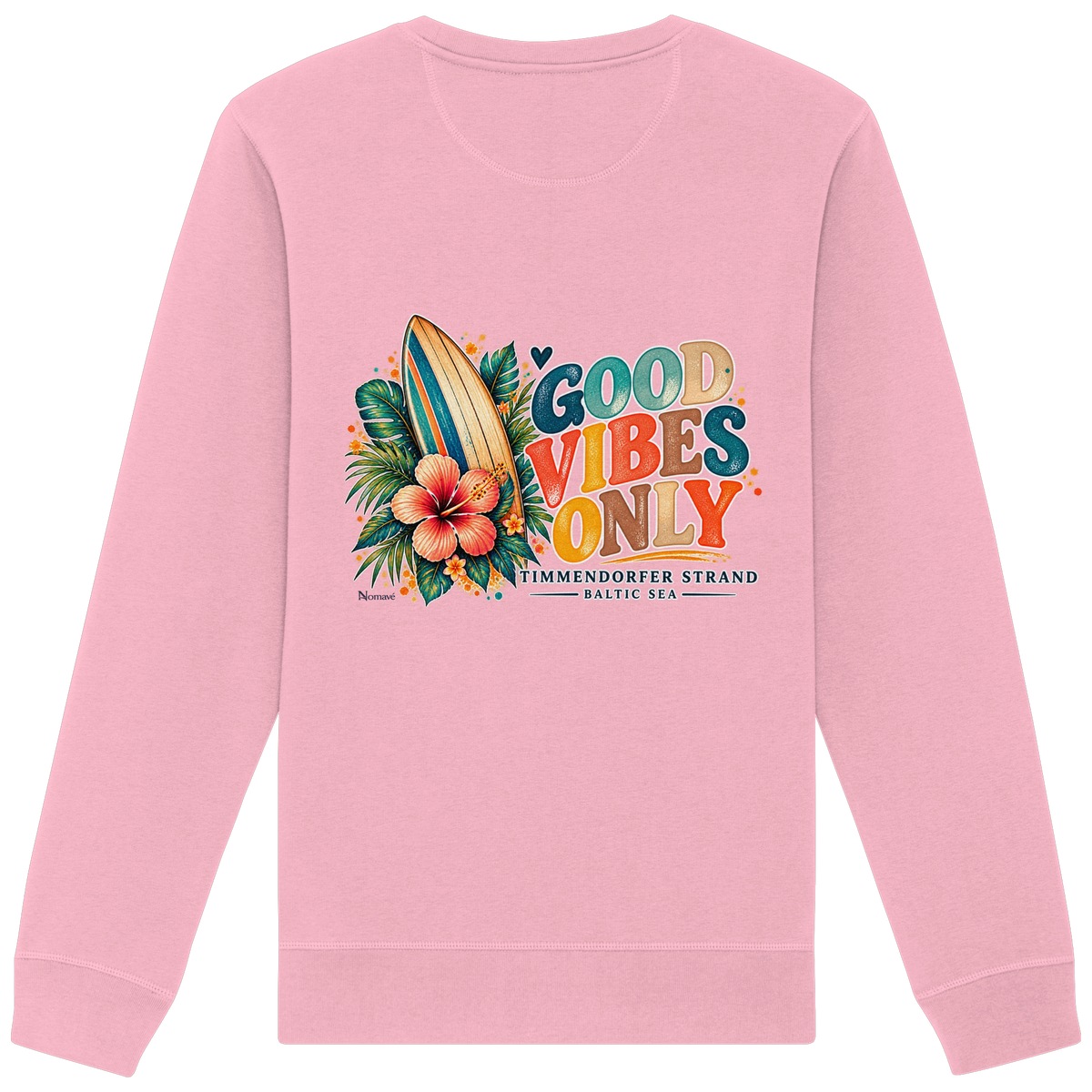 Rückansicht des Unisex-Sweatshirts in Cotton Pink mit Timmendorfer-Surf-Vibes-Rückenprint aus Surfboard, Hibiskusblüten und „Good Vibes Only“.