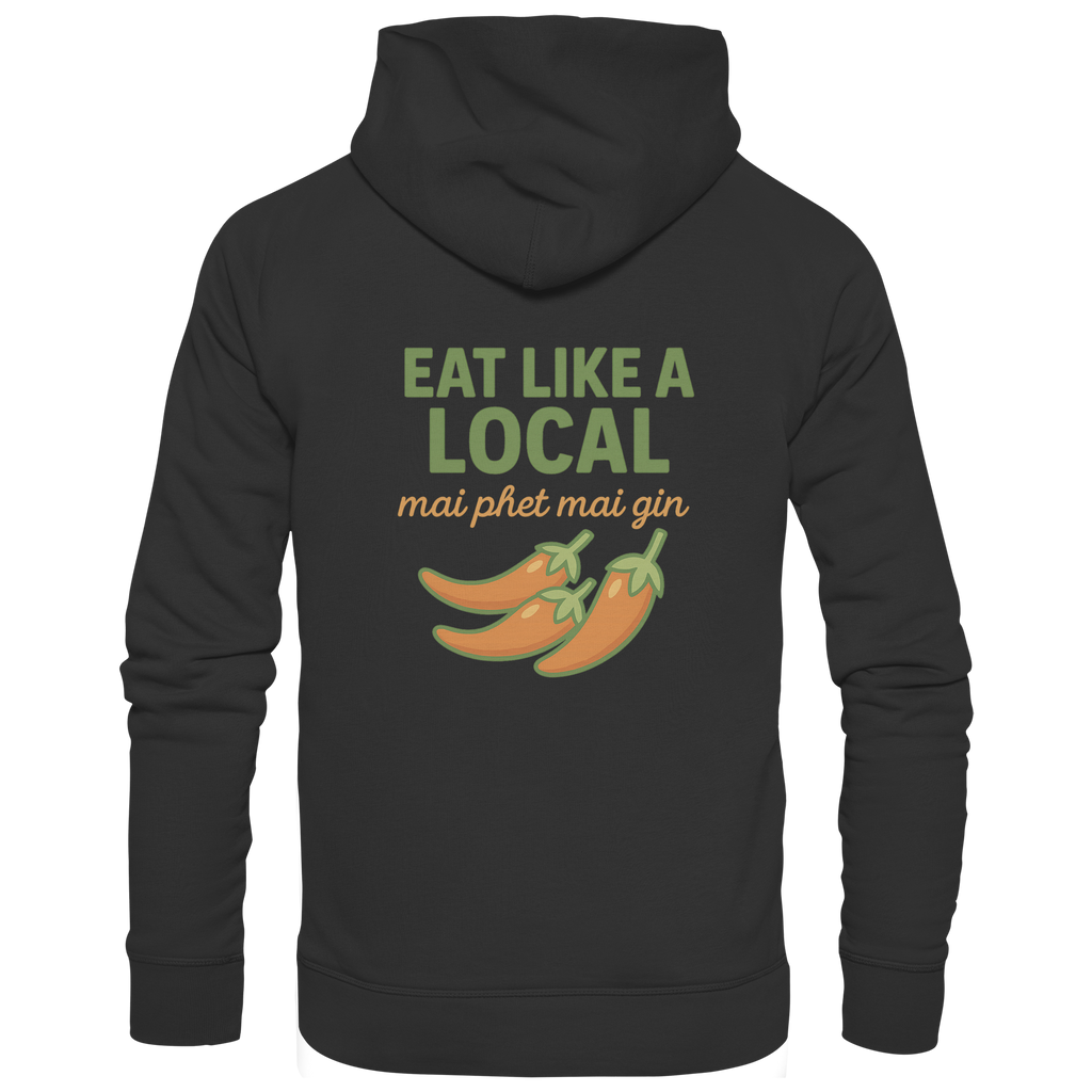Eat Like a Local – Thai Food Design | „mai phet mai gin“ Chili Design - Rückseite bedruckt - Organic Hoodie