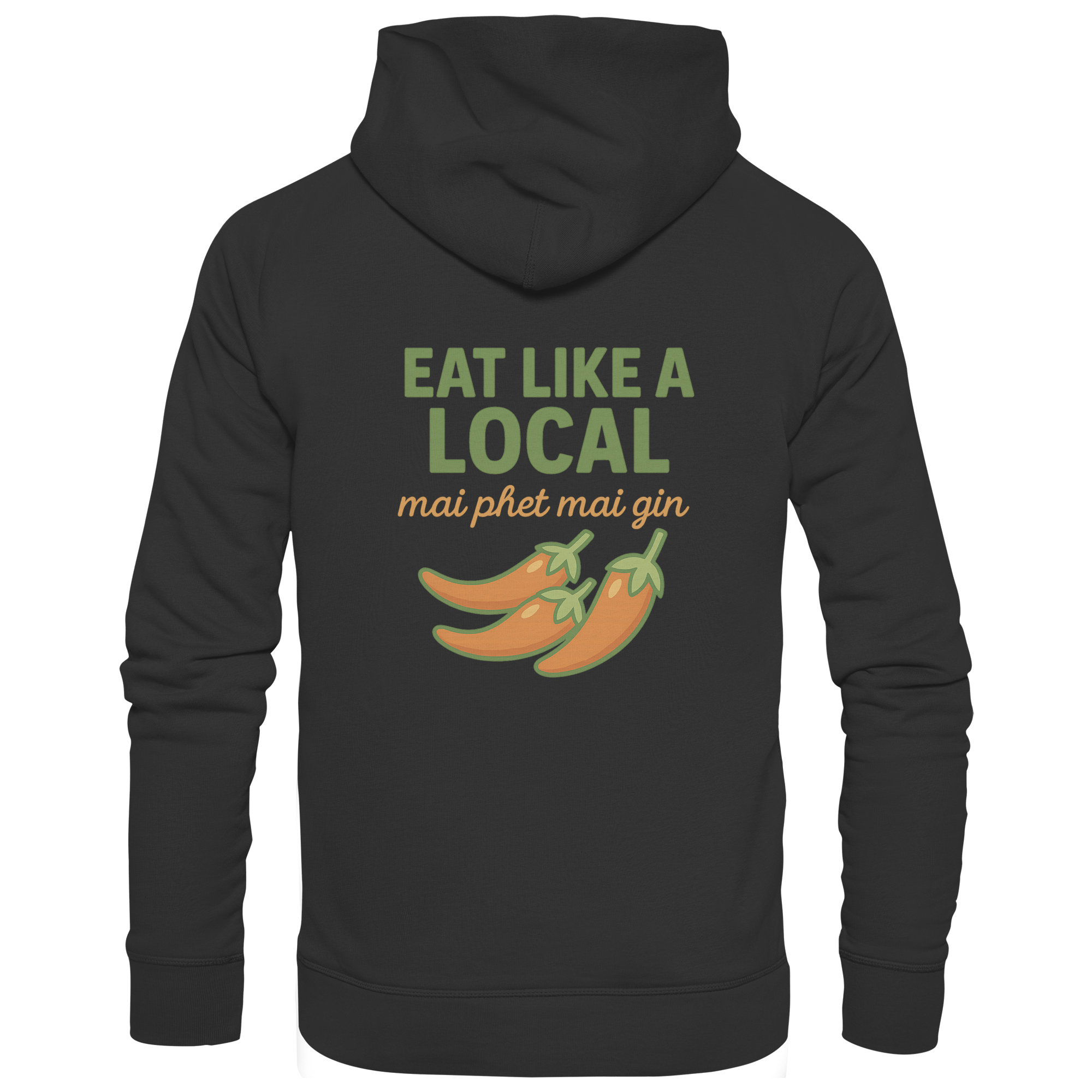 Eat Like a Local – Thai Food Design | „mai phet mai gin“ Chili Design - Rückseite bedruckt - Organic Hoodie