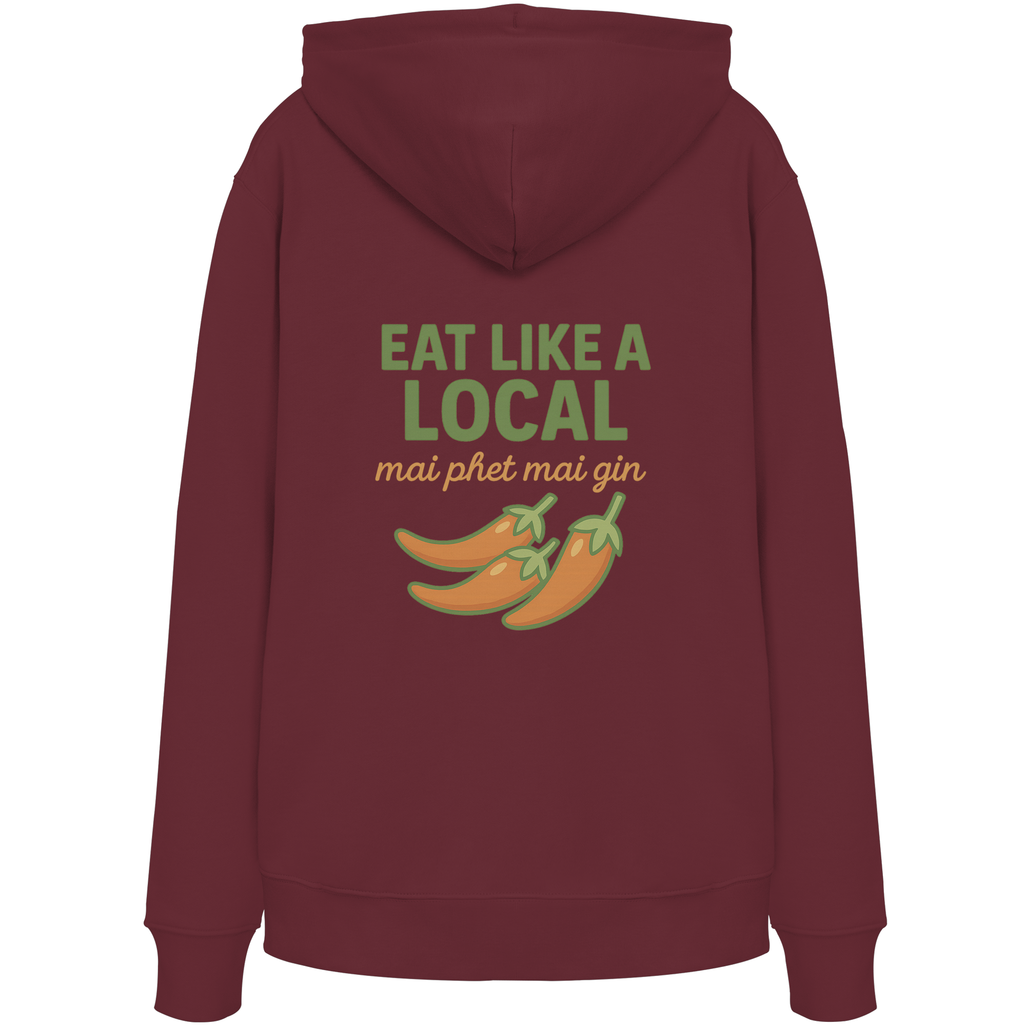 Eat Like a Local – Thai Food Design | „mai phet mai gin“ Chili Design - Rückseite bedruckt - Organic Hoodie