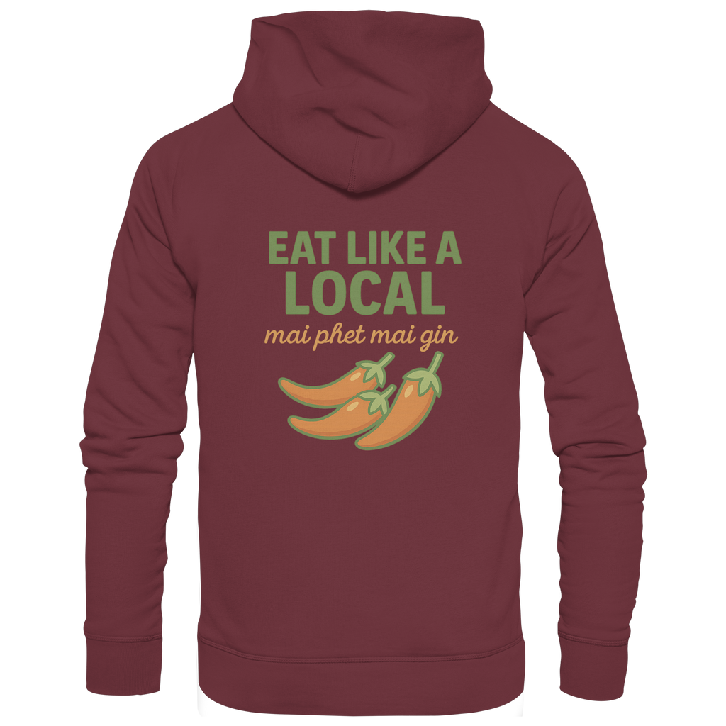 Eat Like a Local – Thai Food Design | „mai phet mai gin“ Chili Design - Rückseite bedruckt - Organic Hoodie