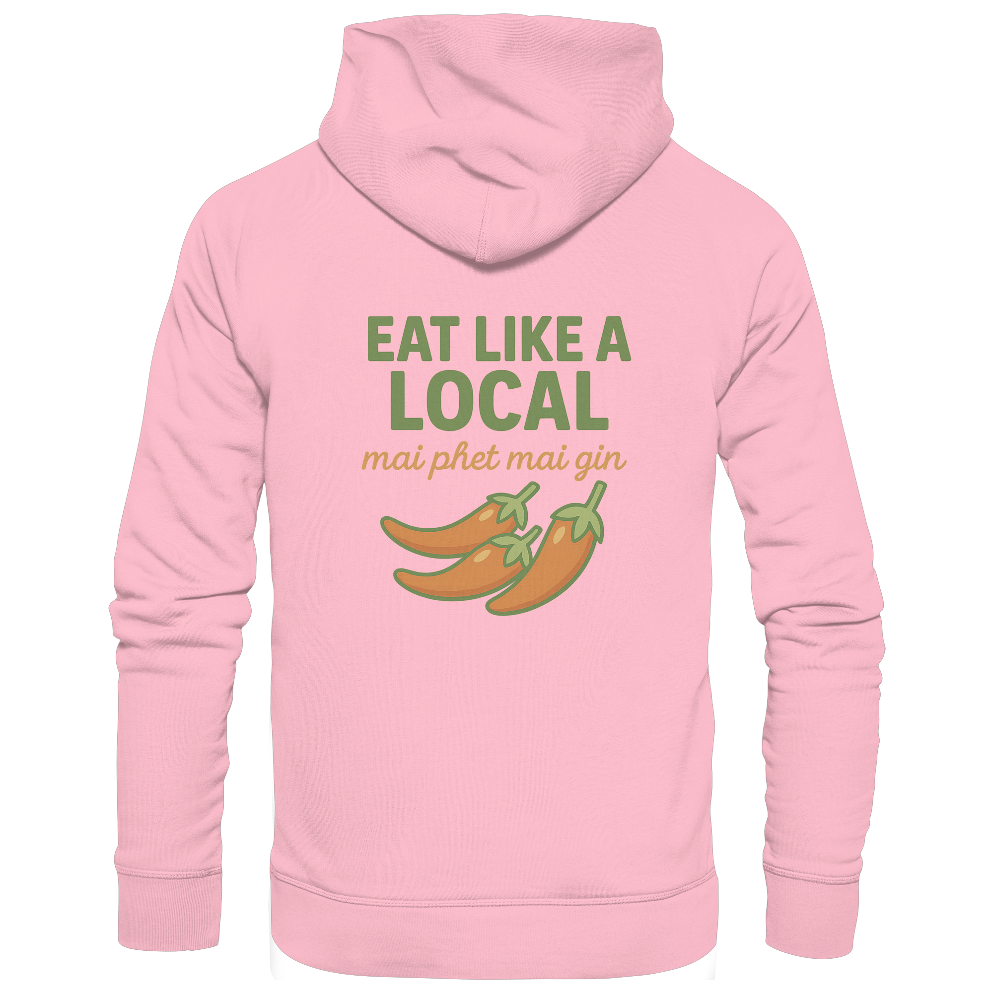 Eat Like a Local – Thai Food Design | „mai phet mai gin“ Chili Design - Rückseite bedruckt - Organic Hoodie