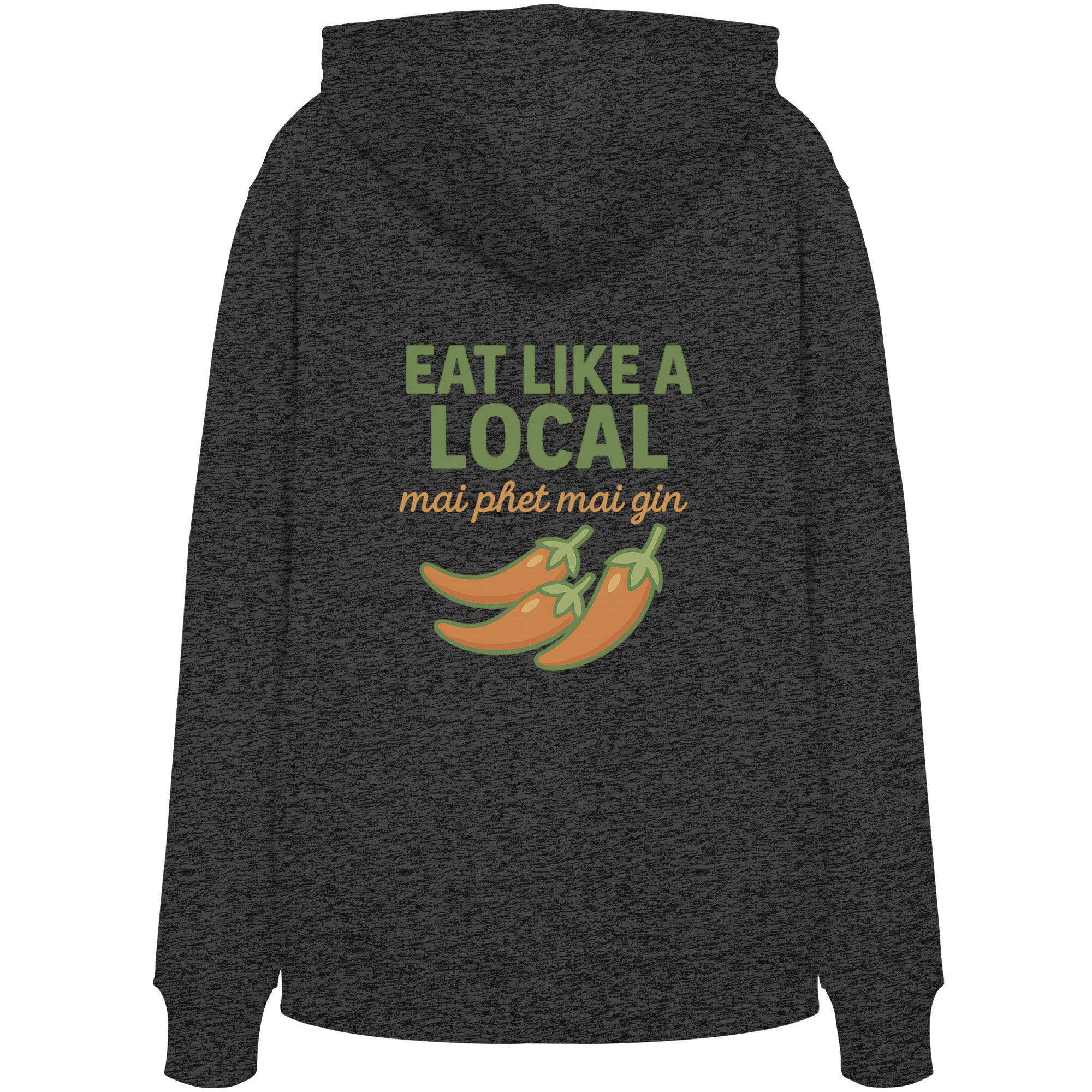 Eat Like a Local – Thai Food Design | „mai phet mai gin“ Chili Design - Rückseite bedruckt - Organic Hoodie
