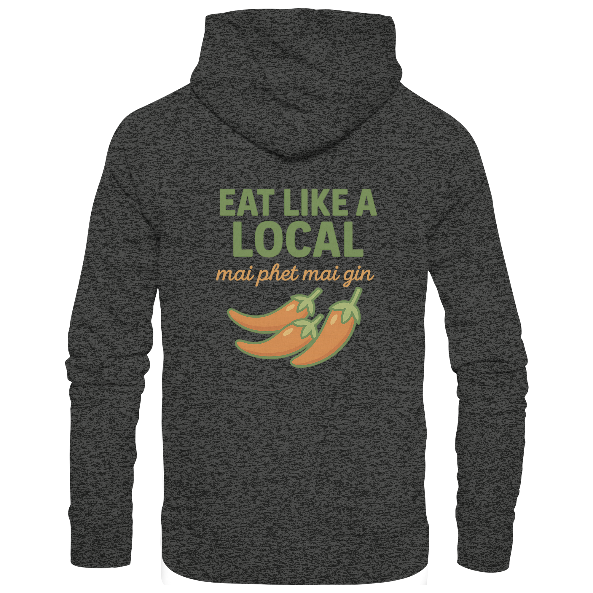Eat Like a Local – Thai Food Design | „mai phet mai gin“ Chili Design - Rückseite bedruckt - Organic Hoodie