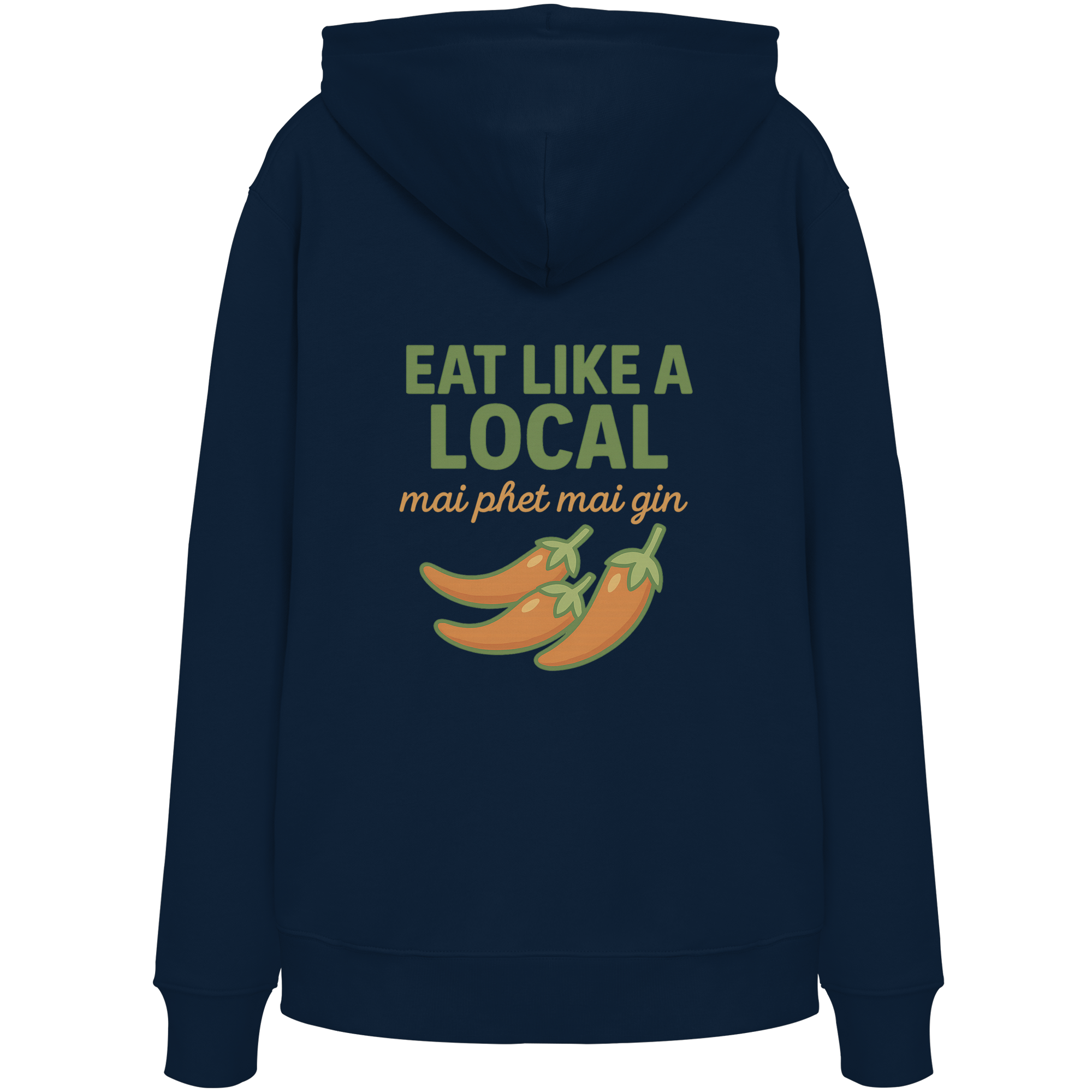 Eat Like a Local – Thai Food Design | „mai phet mai gin“ Chili Design - Rückseite bedruckt - Organic Hoodie