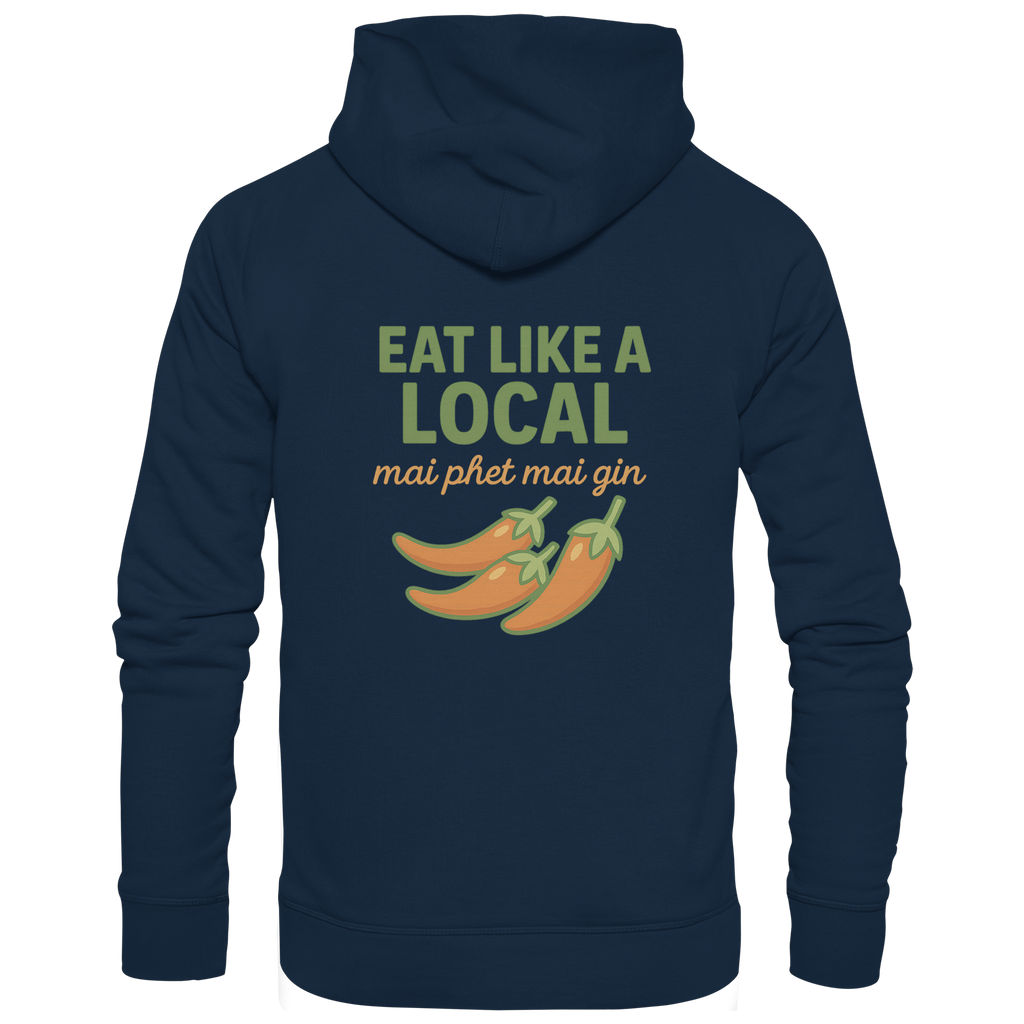 Eat Like a Local – Thai Food Design | „mai phet mai gin“ Chili Design - Rückseite bedruckt - Organic Hoodie
