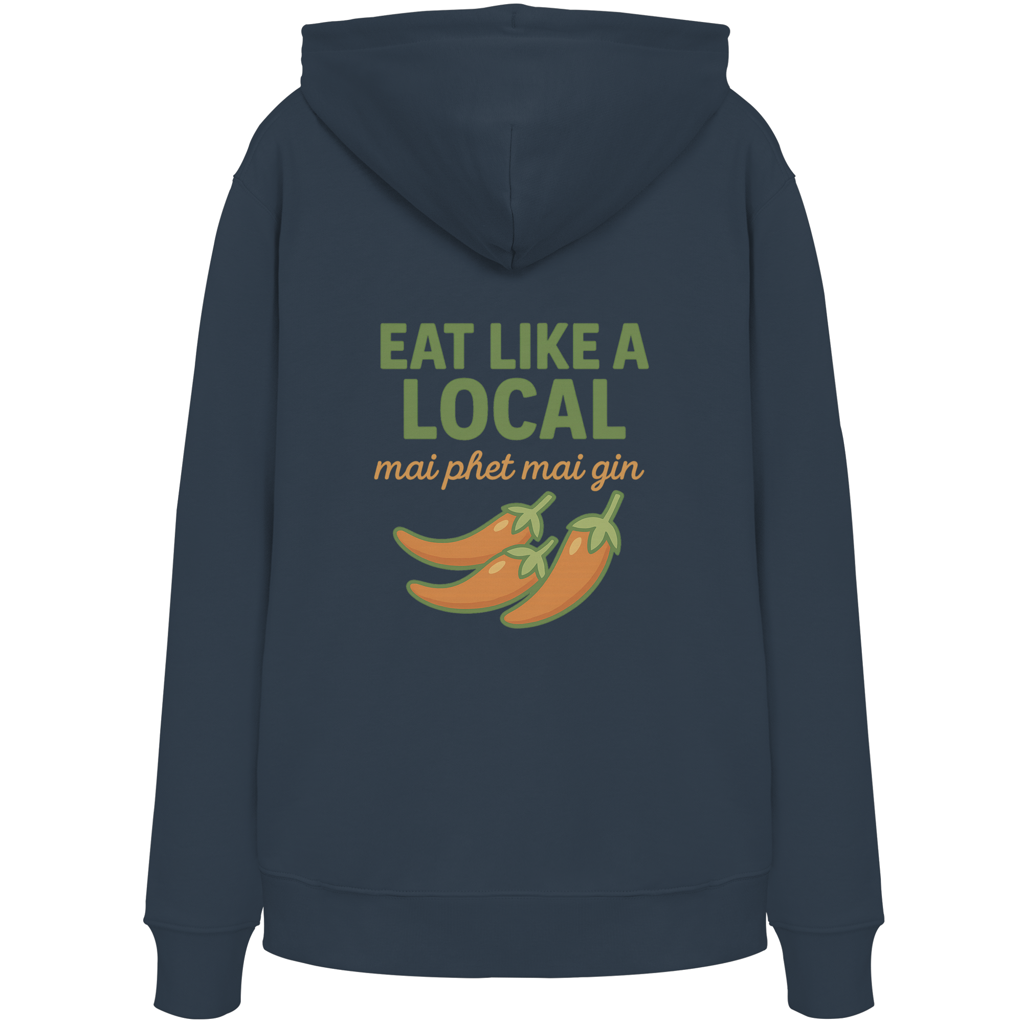 Eat Like a Local – Thai Food Design | „mai phet mai gin“ Chili Design - Rückseite bedruckt - Organic Hoodie