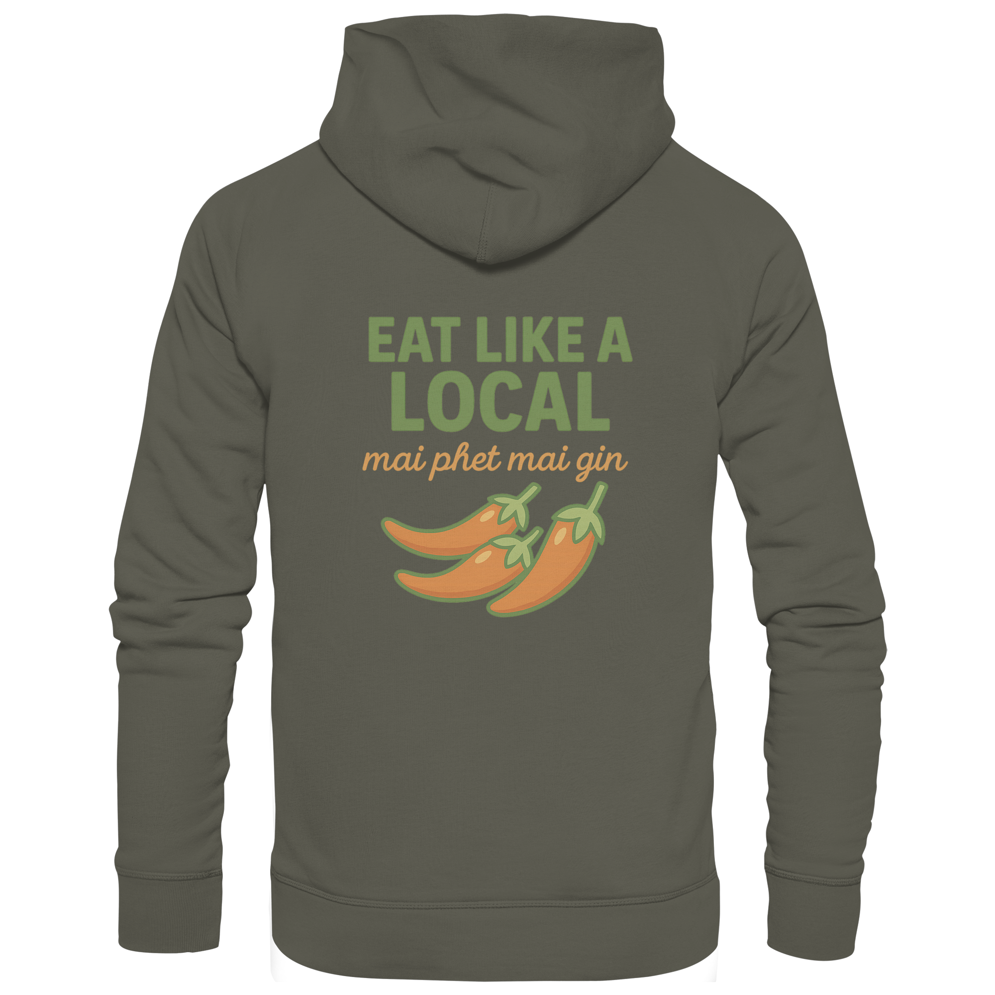 Eat Like a Local – Thai Food Design | „mai phet mai gin“ Chili Design - Rückseite bedruckt - Organic Hoodie