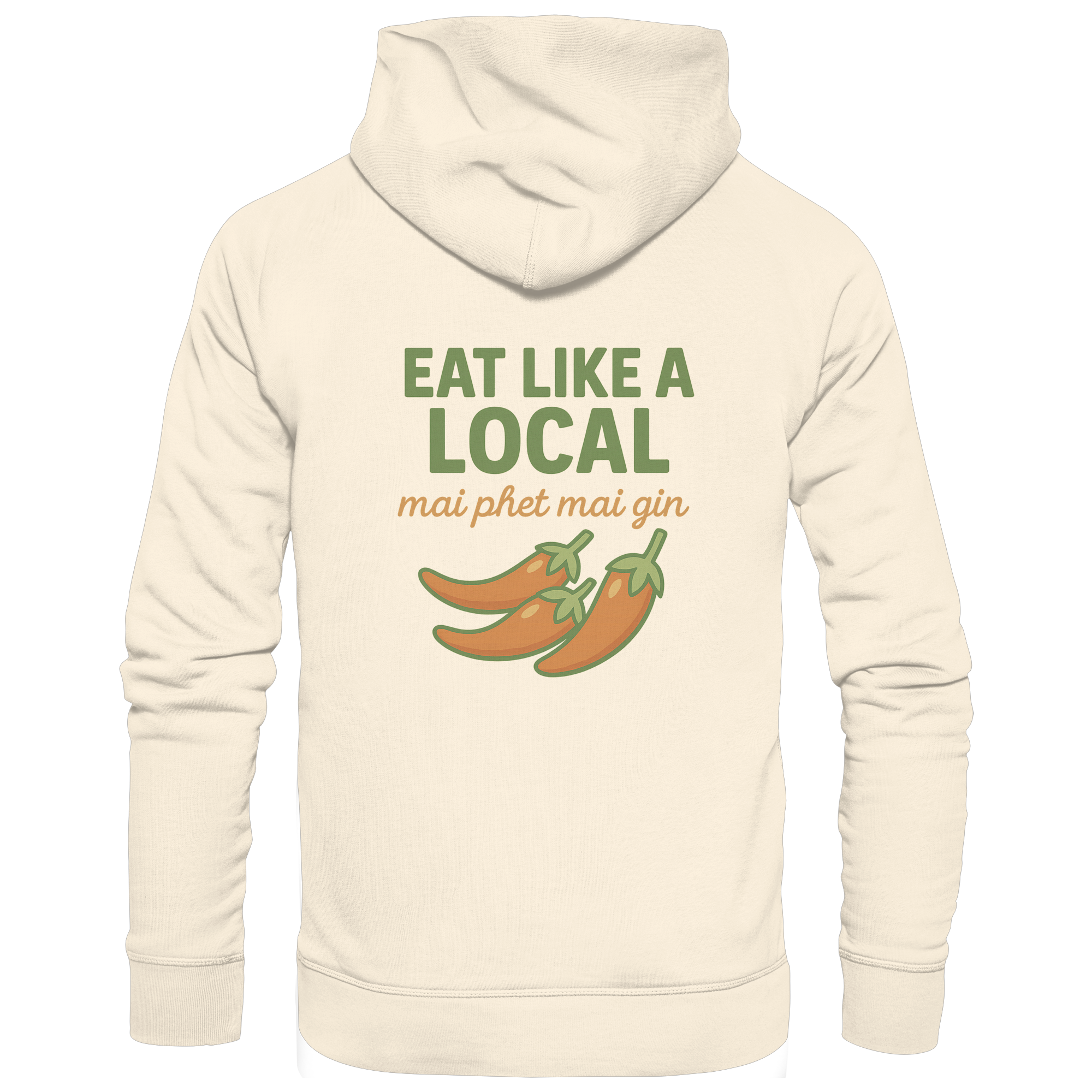 Eat Like a Local – Thai Food Design | „mai phet mai gin“ Chili Design - Rückseite bedruckt - Organic Hoodie