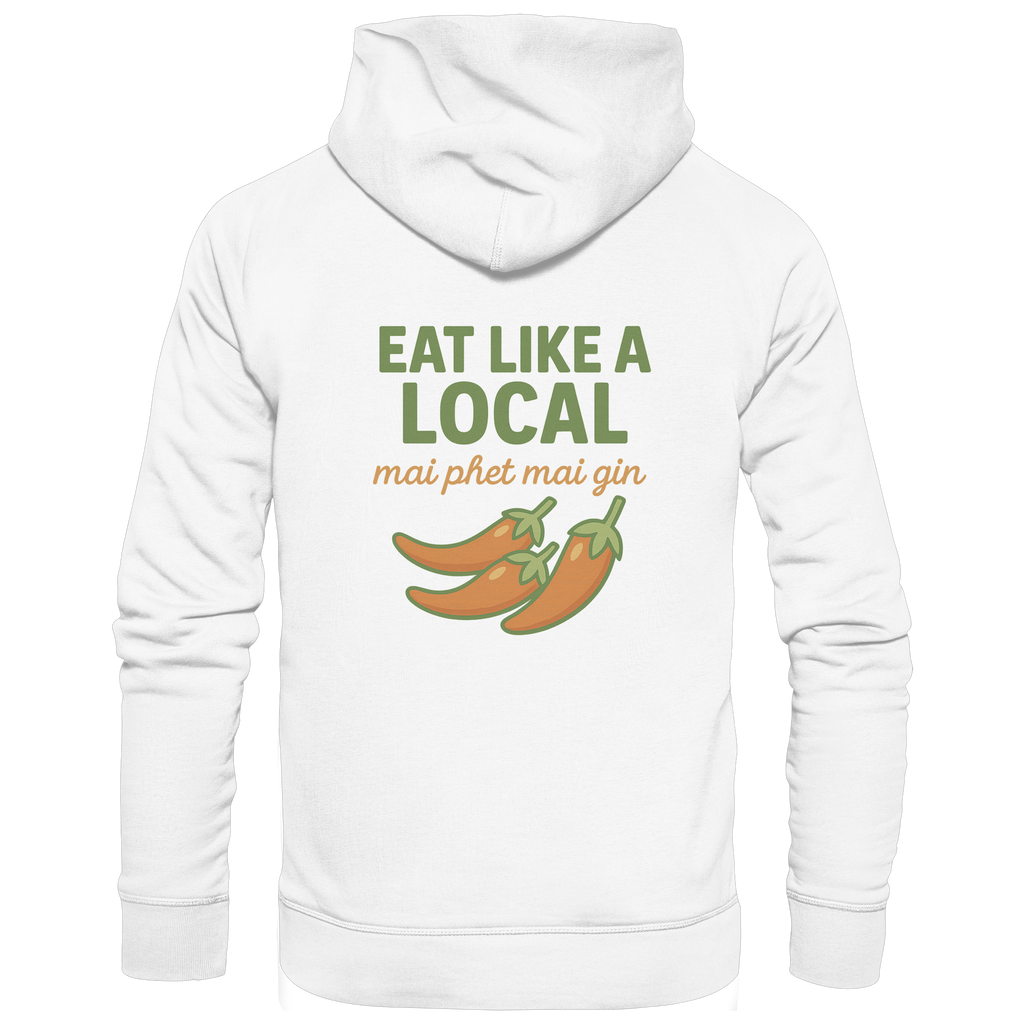 Eat Like a Local – Thai Food Design | „mai phet mai gin“ Chili Design - Rückseite bedruckt - Organic Hoodie