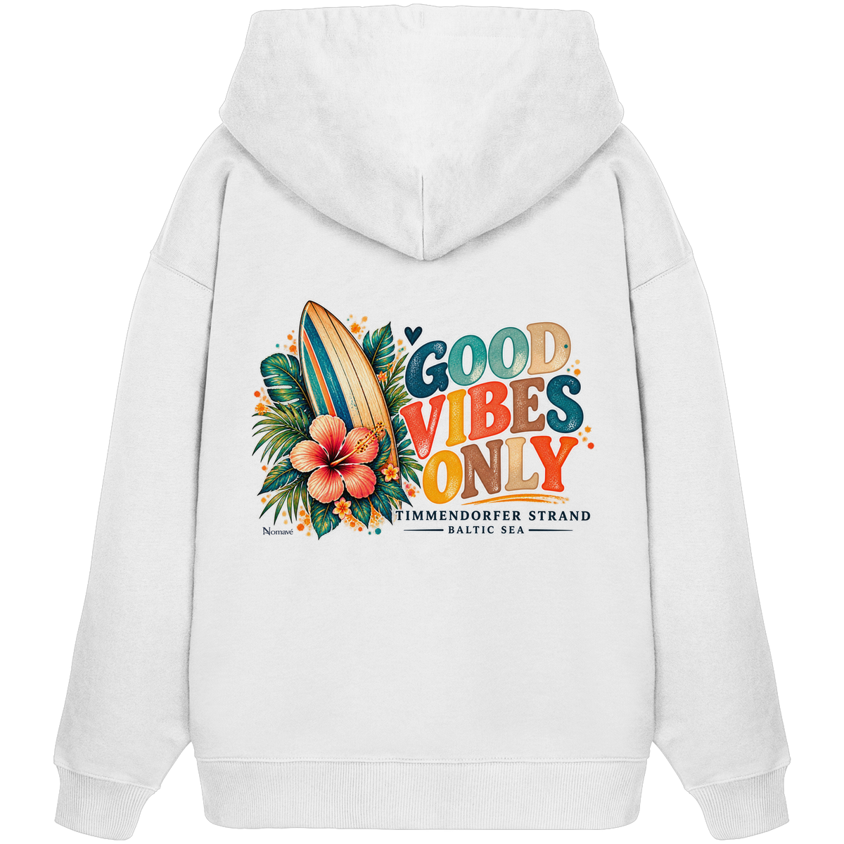 Rückansicht des Unisex-Oversize-Hoodies in White mit Timmendorfer-Surf-Vibes-Rückenprint aus Surfboard, Hibiskus und „Good Vibes Only“.