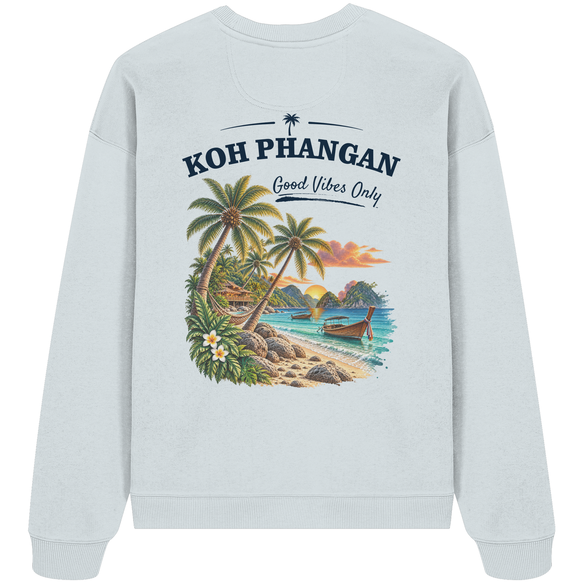 Bio Oversize Sweatshirt – Backprint in der gezeigten Farbe als Original-Mockup mit Koh Phangan Good Vibes Only Backprint