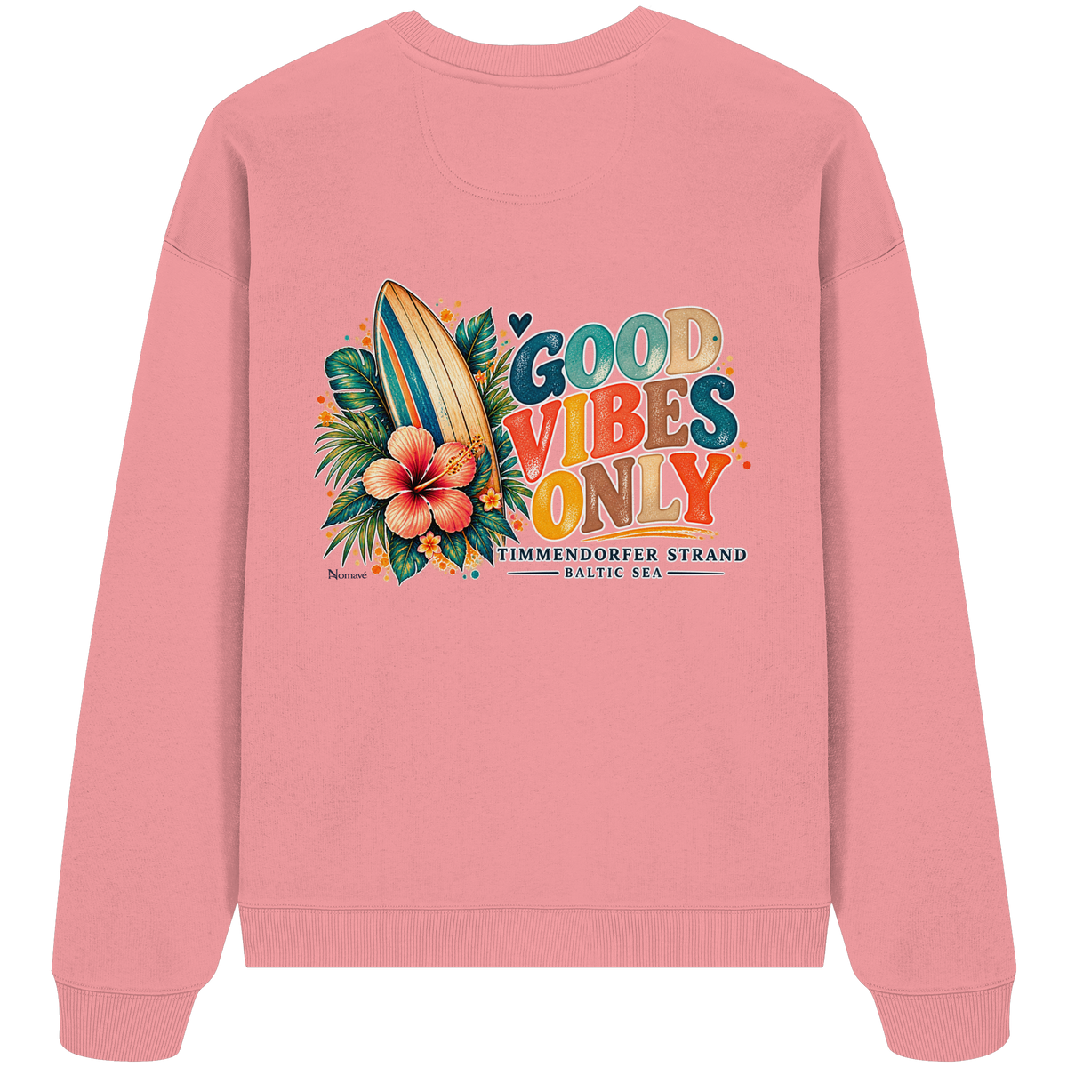 Rückansicht des Oversize-Sweatshirts in Pink Joy mit Timmendorfer-Surf-Vibes-Rückenprint aus Surfboard, Hibiskus und „Good Vibes Only“.
