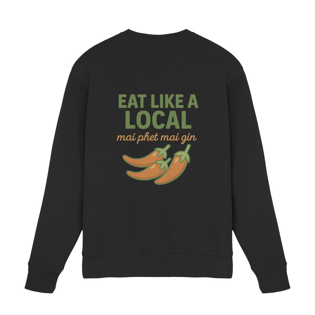 Eat Like a Local – Thai Food Design | „mai phet mai gin“ Chili Design - Rückseite bedruckt - Premium Sweatshirt