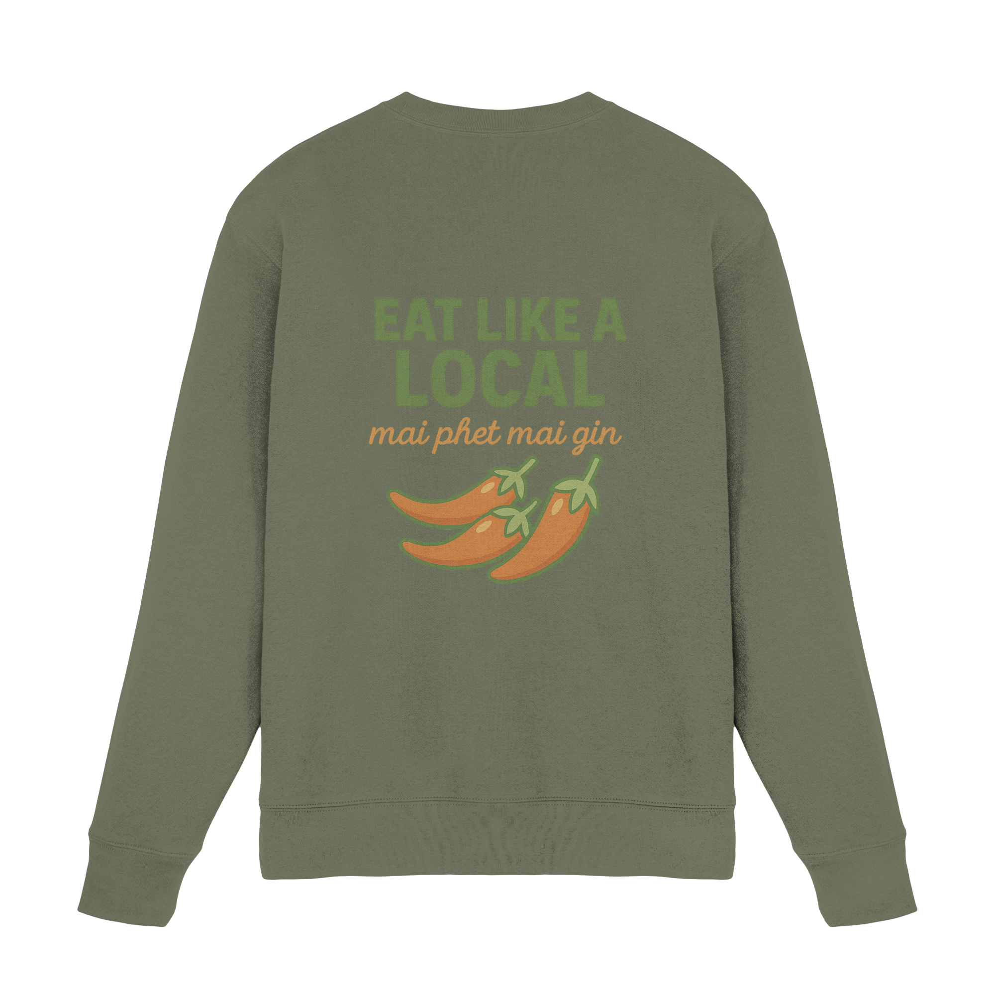 Eat Like a Local – Thai Food Design | „mai phet mai gin“ Chili Design - Rückseite bedruckt - Premium Sweatshirt