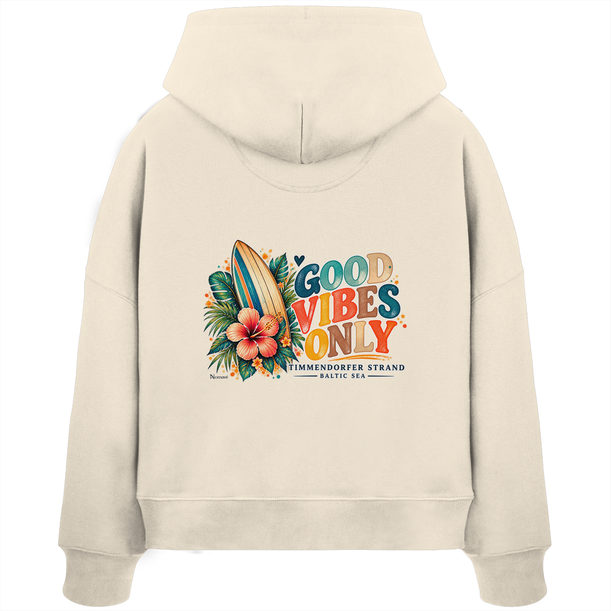 Rückansicht des Damen-Boxcut-Hoodies in Natural Raw mit Timmendorfer-Surf-Vibes-Motiv aus Surfboard, Hibiskusblüten und „Good Vibes Only“.