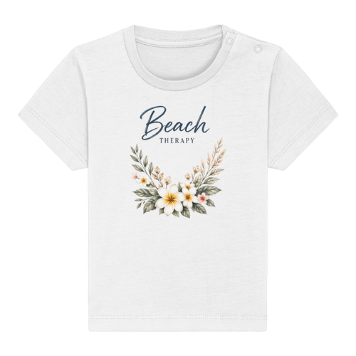 Beach Therapy | Florales Strandmotiv | Sommer | Urlaub | Meer | Blumen | - Baby Organic Shirt