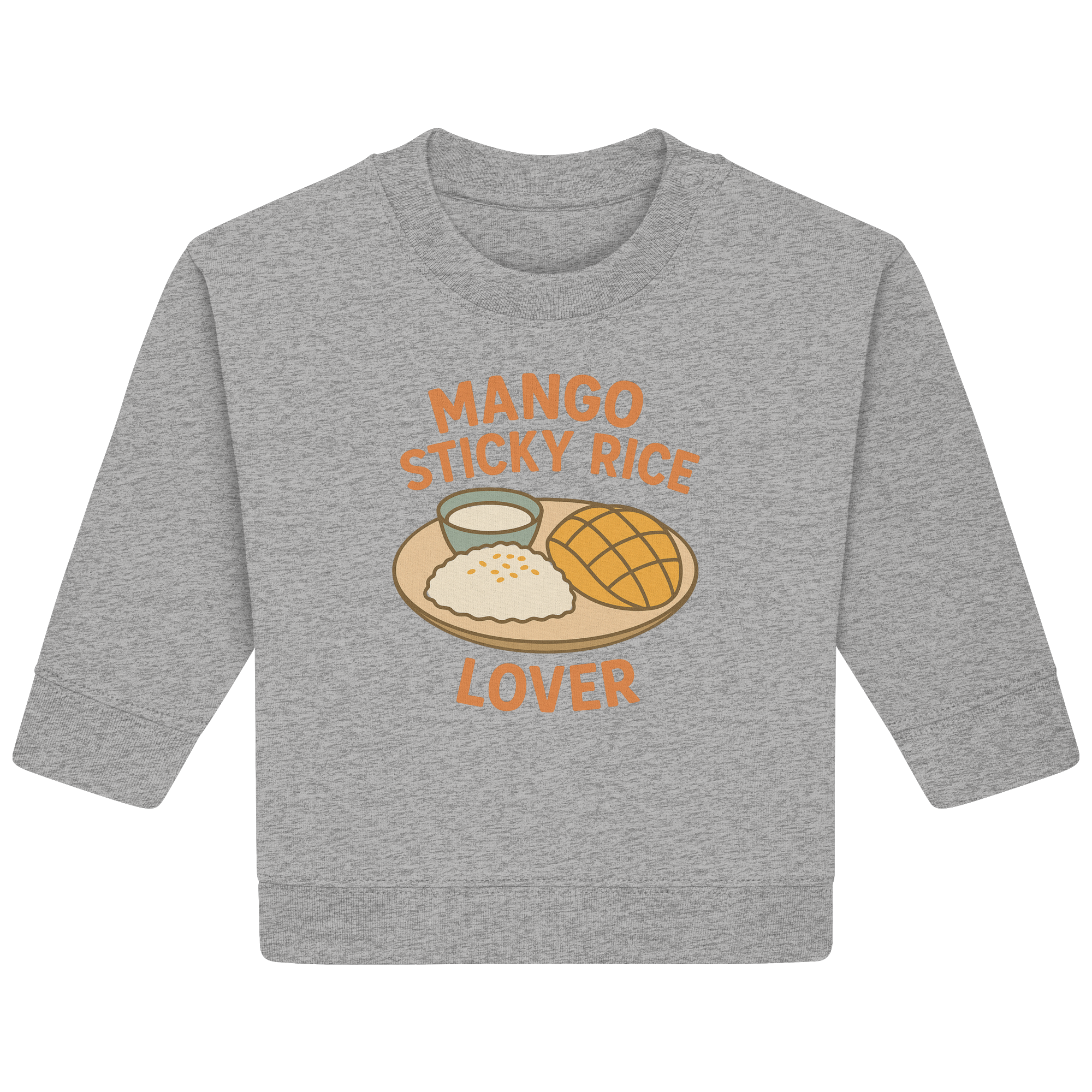 Mango Sticky Rice Lover – Thai Dessert  | Thailand Food Design - Baby Organic Sweatshirt