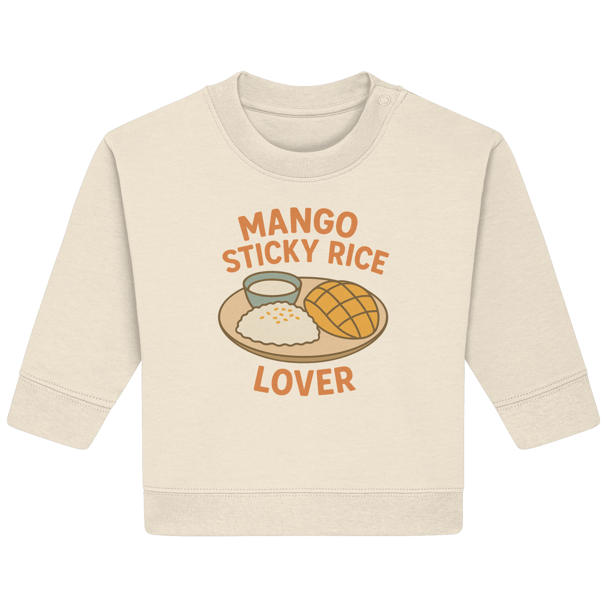 Mango Sticky Rice Lover – Thai Dessert  | Thailand Food Design - Baby Organic Sweatshirt