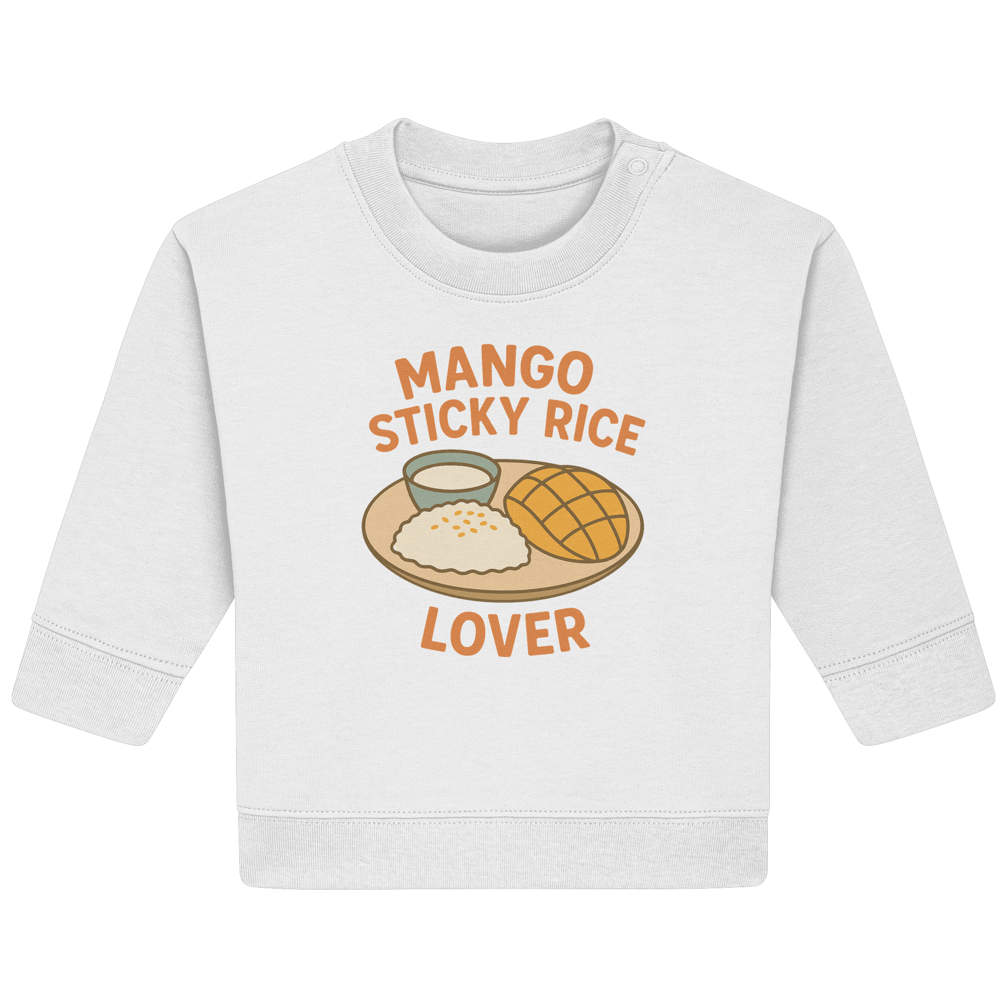 Mango Sticky Rice Lover – Thai Dessert  | Thailand Food Design - Baby Organic Sweatshirt