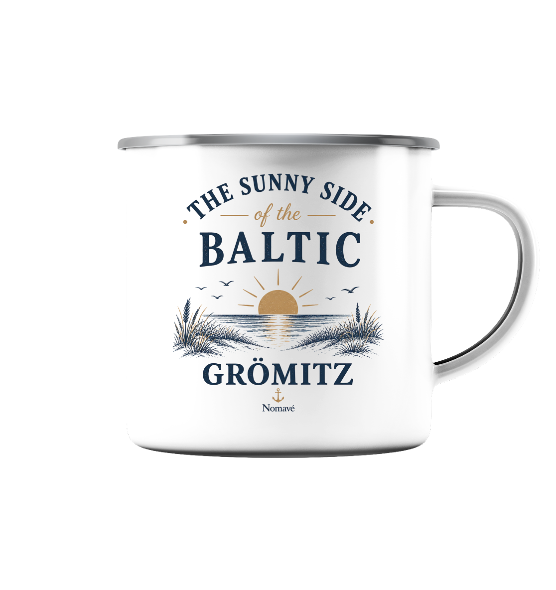 Grömitz - The Sunny Side - Sonnenseite Ostsee Emaille Tasse (Silber)
