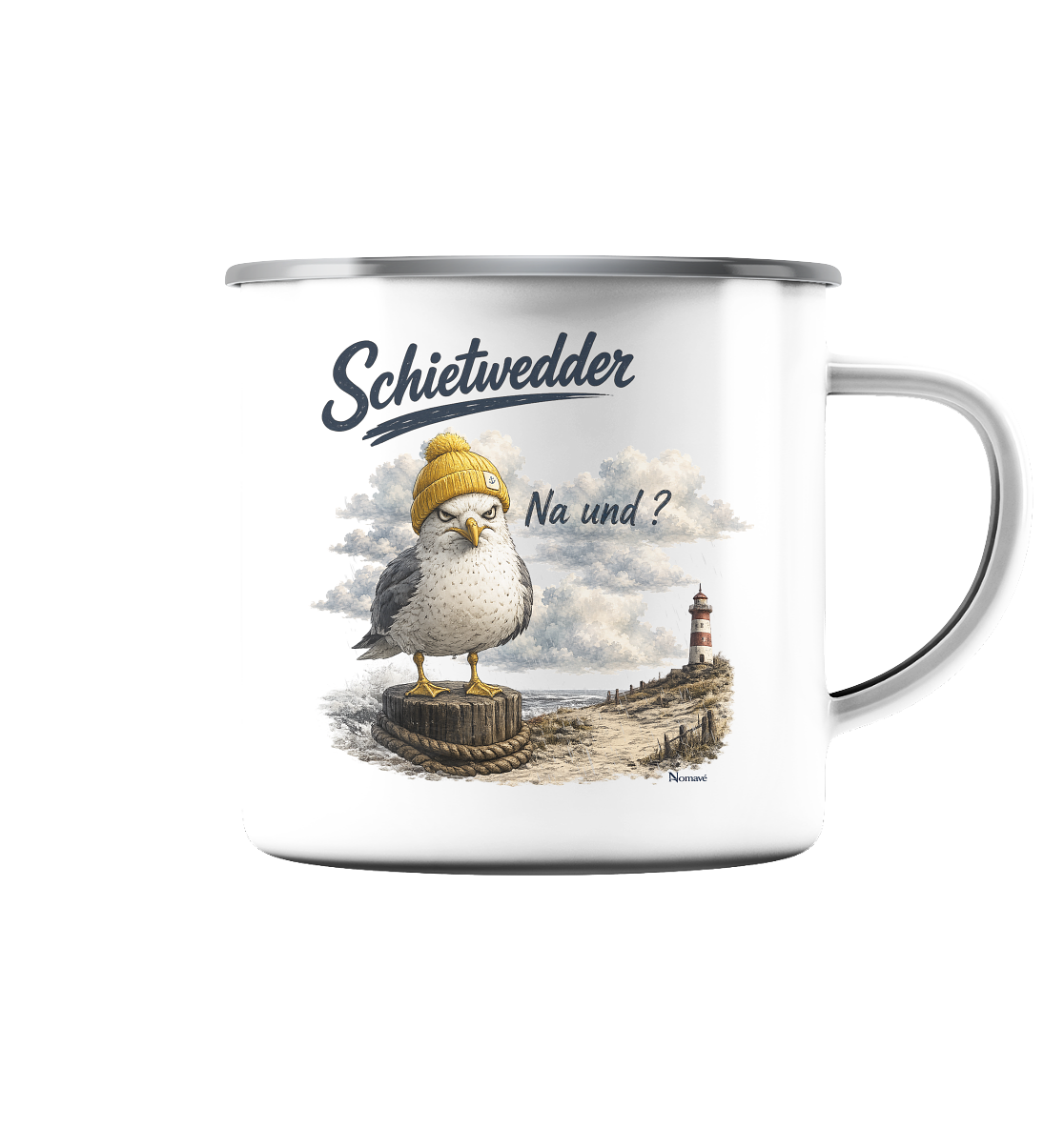 Alpha Möwe – Schietwedder? Na und! - Emaille Tasse (Silber)