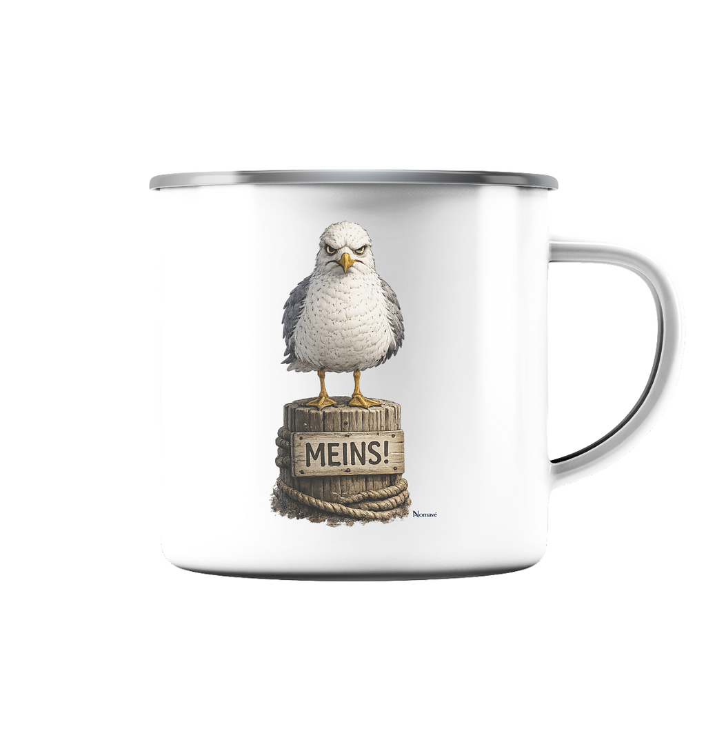 Möwe mit Meinung – MEINS! | - Emaille Tasse - Campingbecher