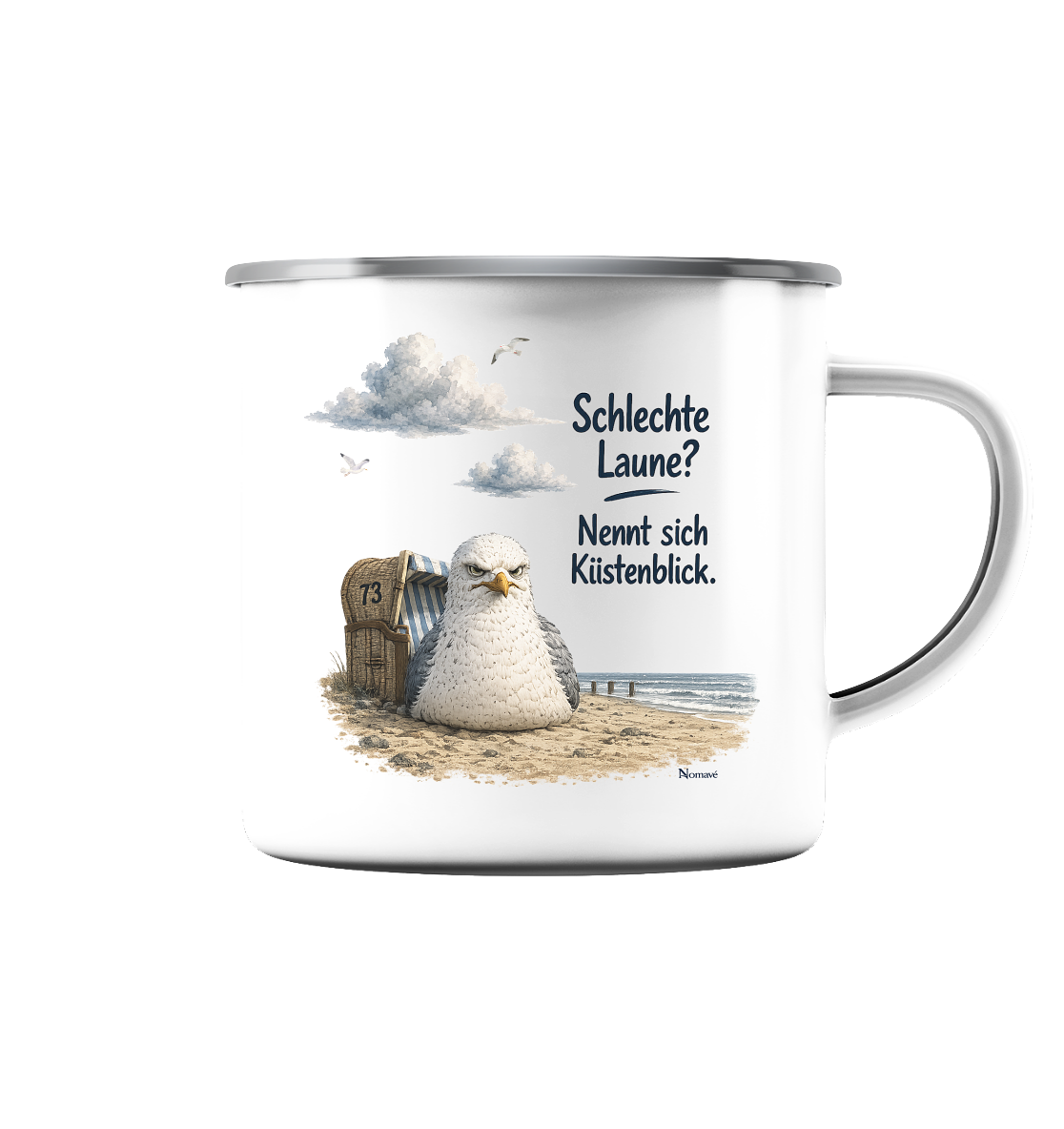 Maritimer Küstenhumor Möwen Motiv für Ostsee und Nordseefans und Meerliebhaber - Emaille Tasse (Silber)