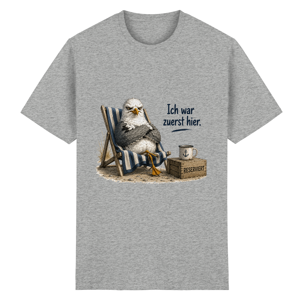 Ich war zuerst hier – Möwe mit Meinung - Essentials T-Shirt