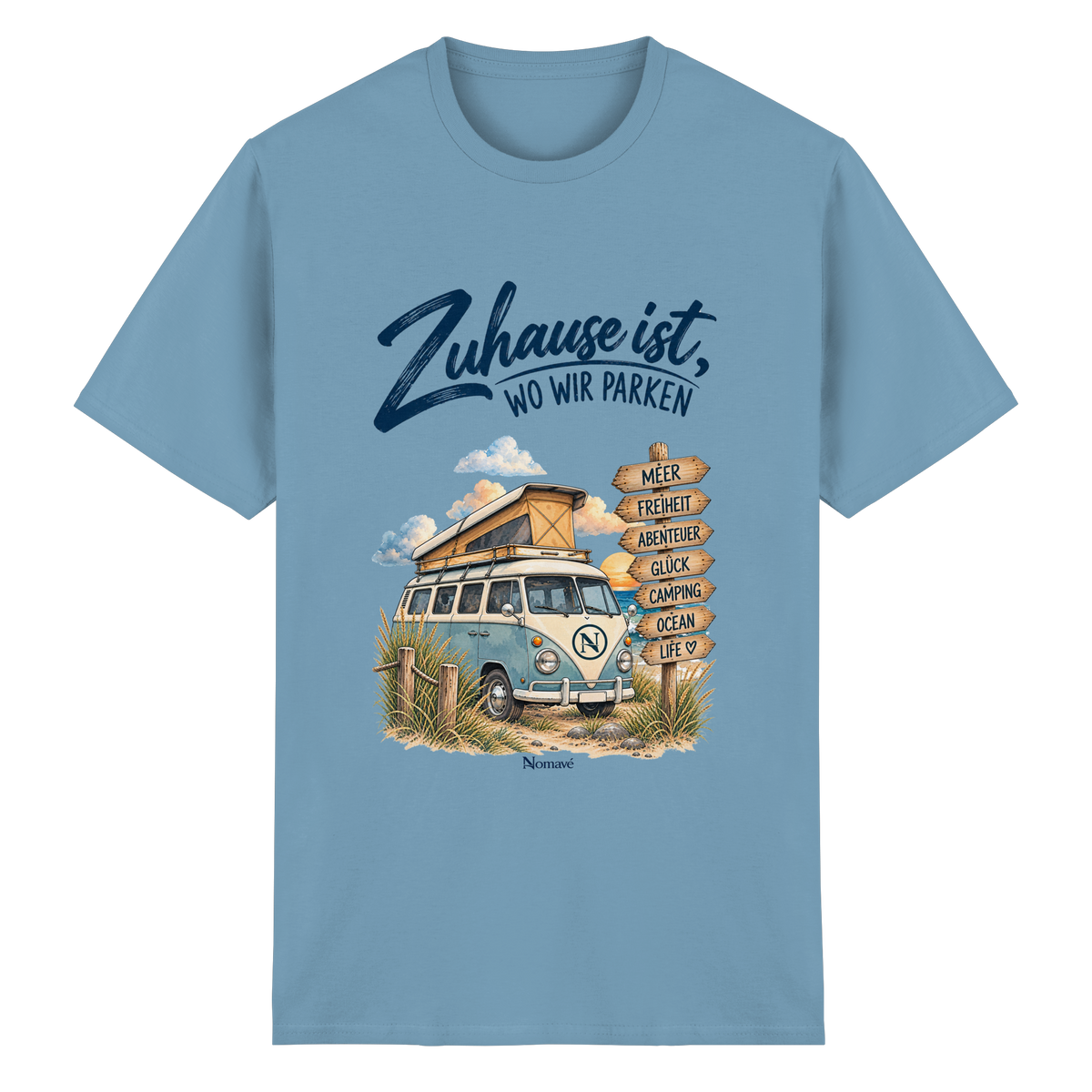 Zuhause ist, wo wir parken – Vanlife & Camping - Essential T-Shirt