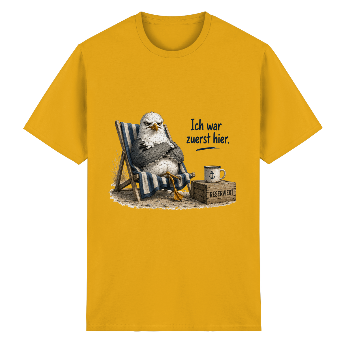 Ich war zuerst hier – Möwe mit Meinung - Essentials T-Shirt
