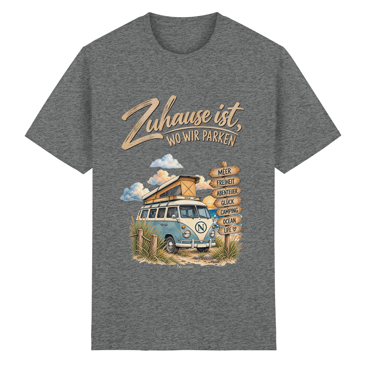 Zuhause ist, wo wir parken – Vanlife & Camping - Essential T-Shirt