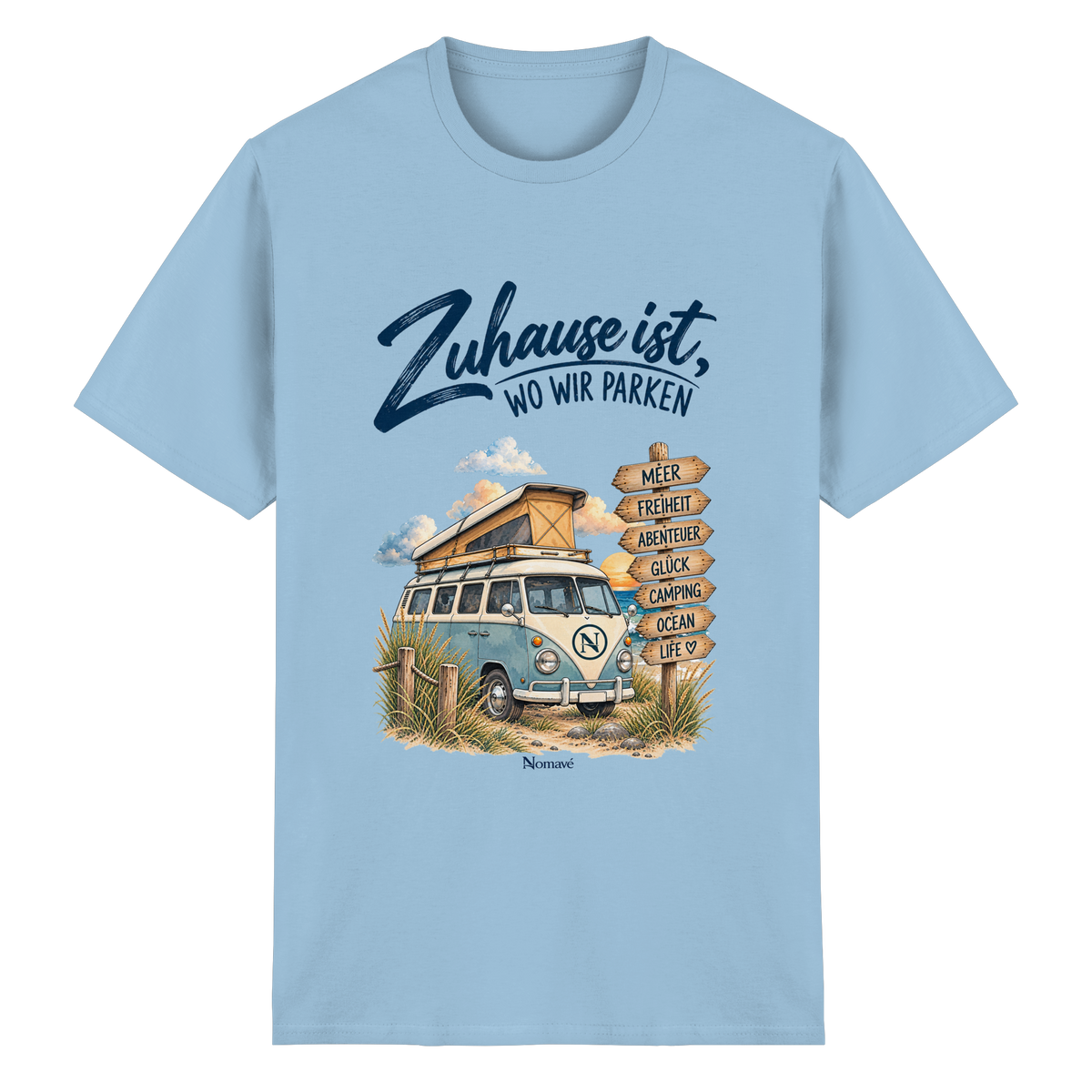 Zuhause ist, wo wir parken – Vanlife & Camping - Essential T-Shirt
