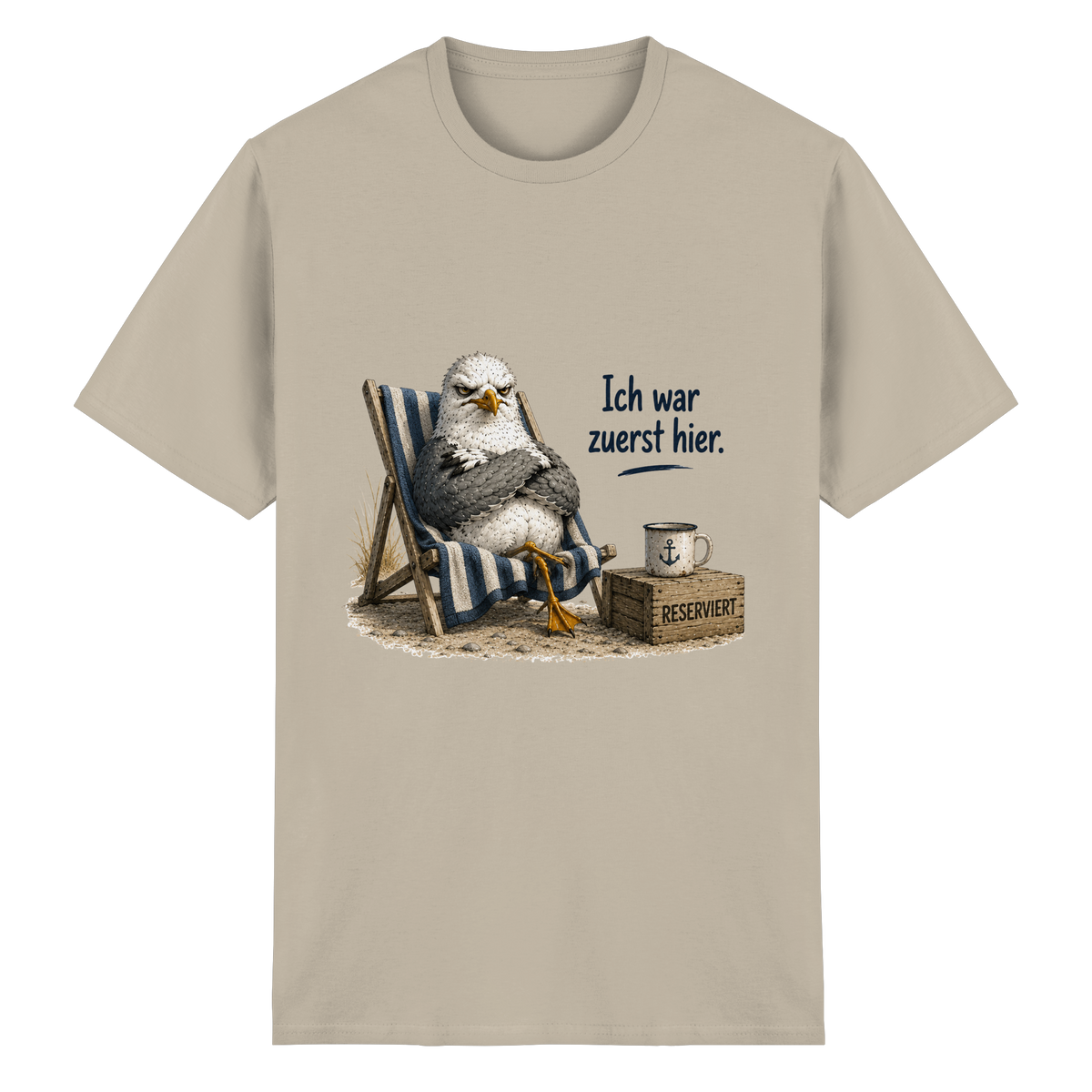 Ich war zuerst hier – Möwe mit Meinung - Essentials T-Shirt