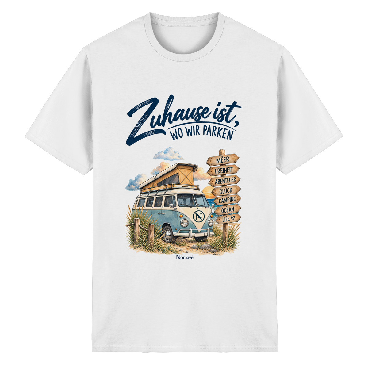Zuhause ist, wo wir parken – Vanlife & Camping - Essential T-Shirt