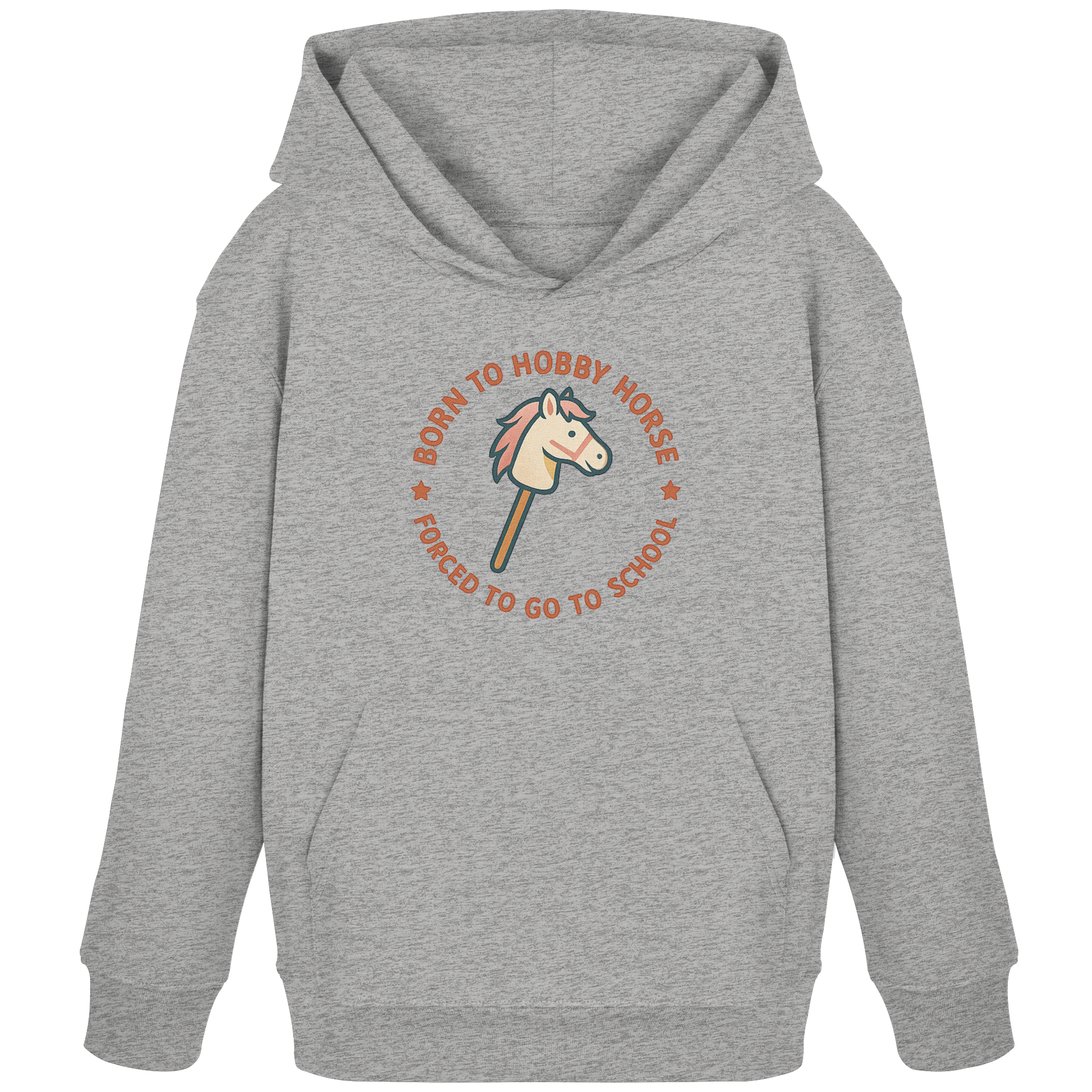 „Born to Hobby Horse – Forced to Go to School“ ✨ - Kids Organic Hoodie