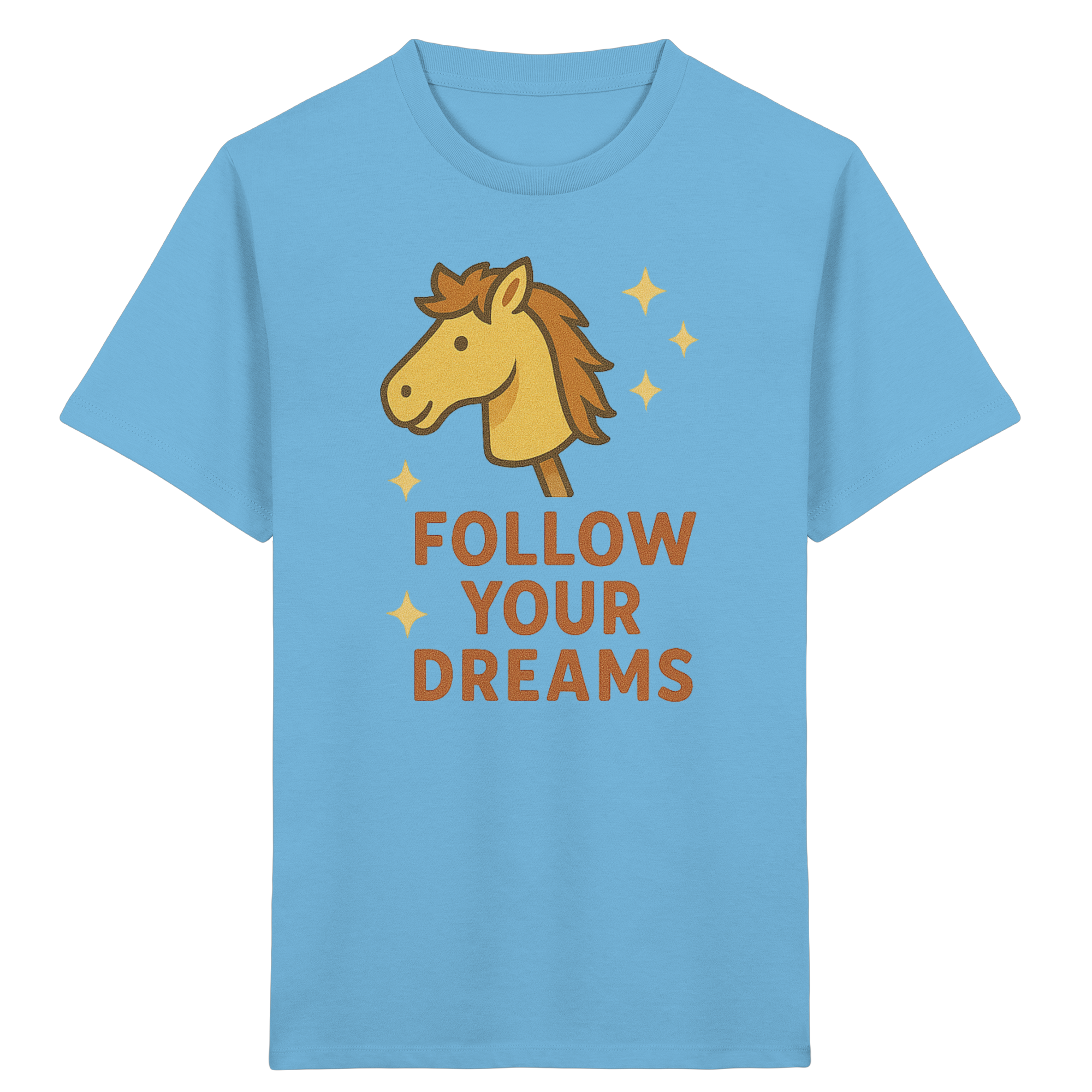 Follow Your Dreams – Cute Hobby Horse Shirt | Motivational Horse Design - Kids Organic Shirt