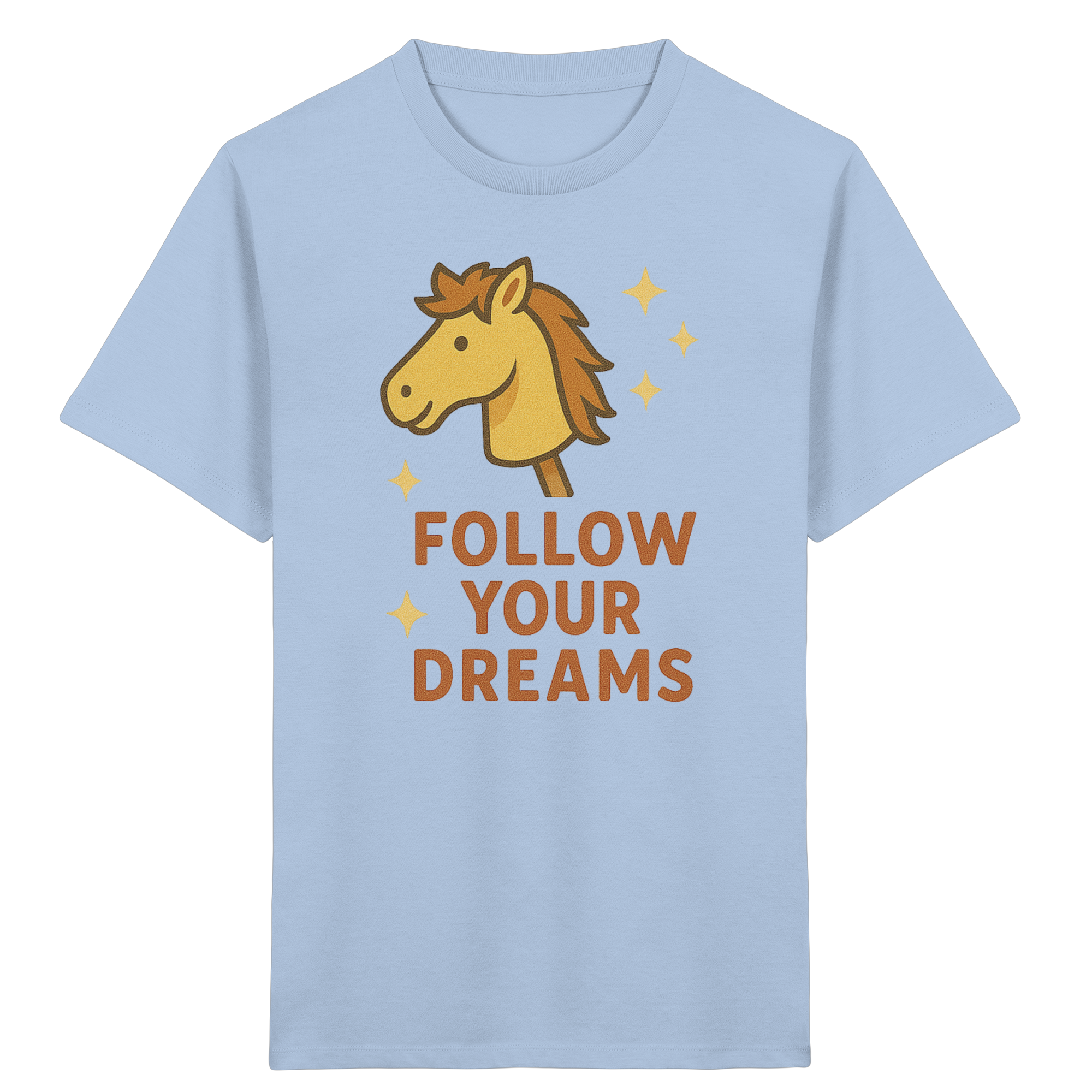 Follow Your Dreams – Cute Hobby Horse Shirt | Motivational Horse Design - Kids Organic Shirt