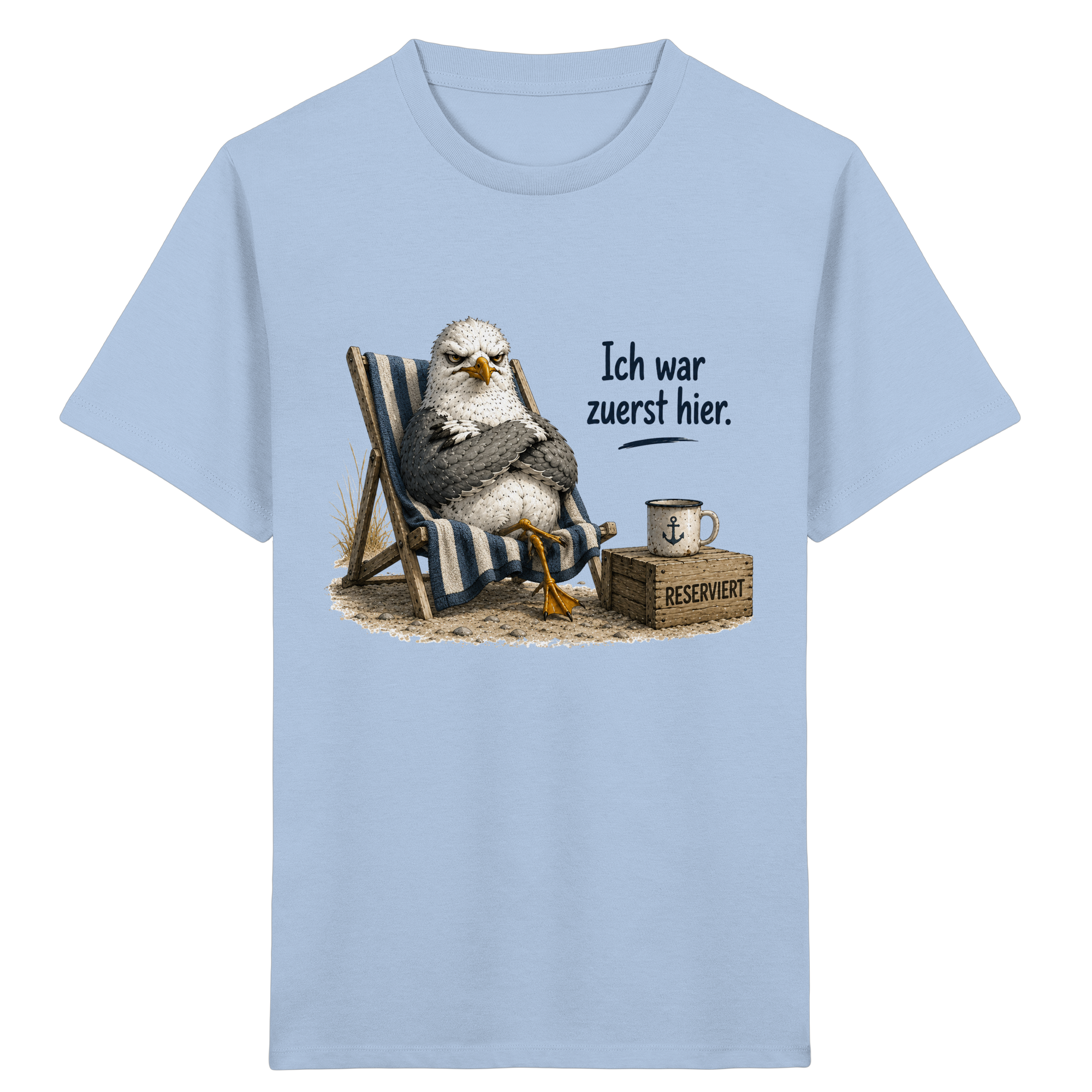 Ich war zuerst hier – Möwe mit Meinung |  - Kinder Bio T - Shirt