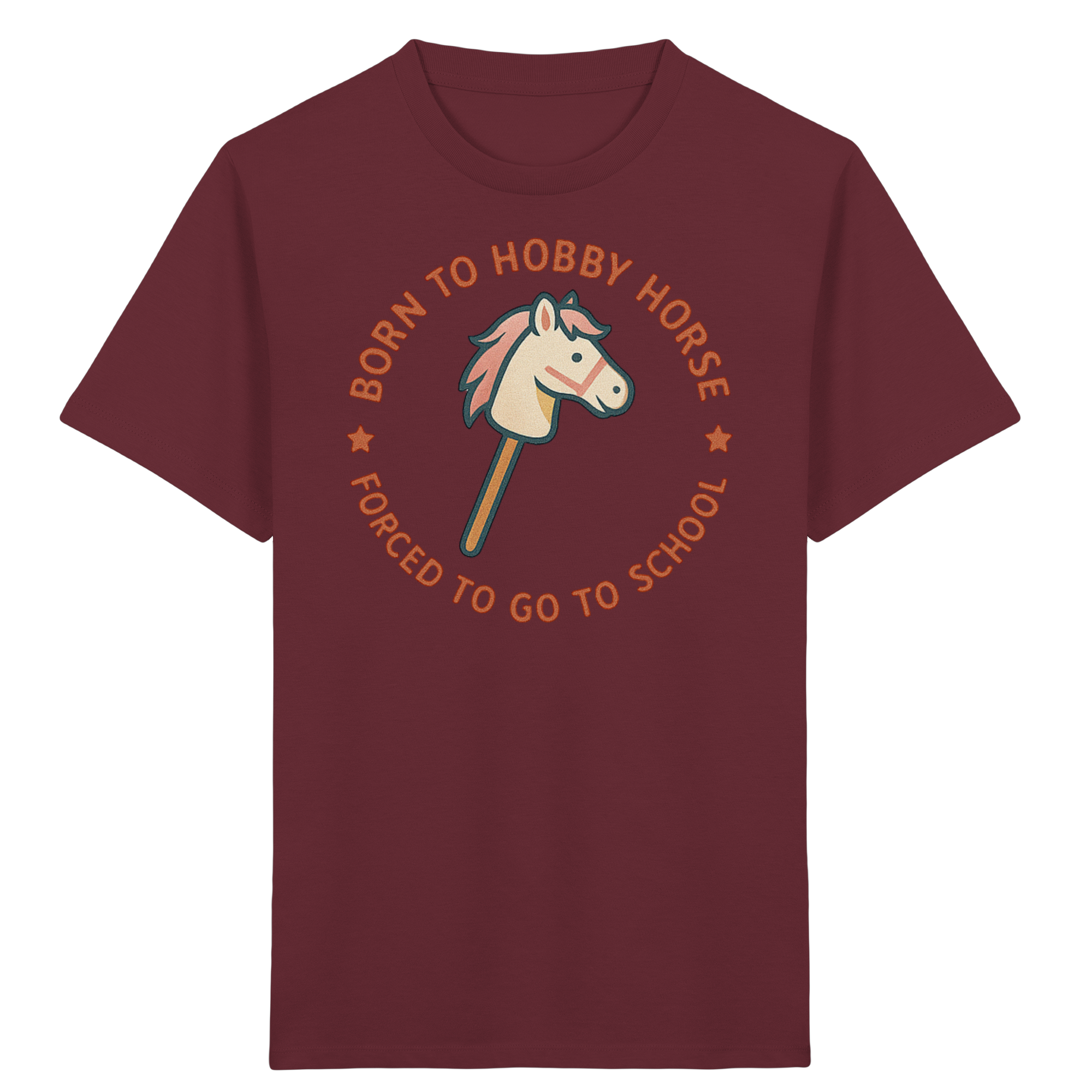 „Born to Hobby Horse – Forced to Go to School“ ✨ - Kids Organic Shirt