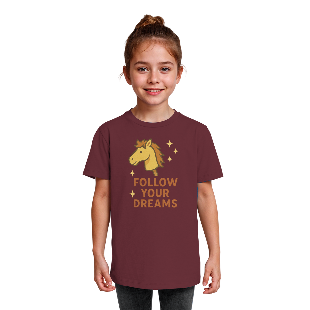Follow Your Dreams – Cute Hobby Horse Shirt | Motivational Horse Design - Kids Organic Shirt