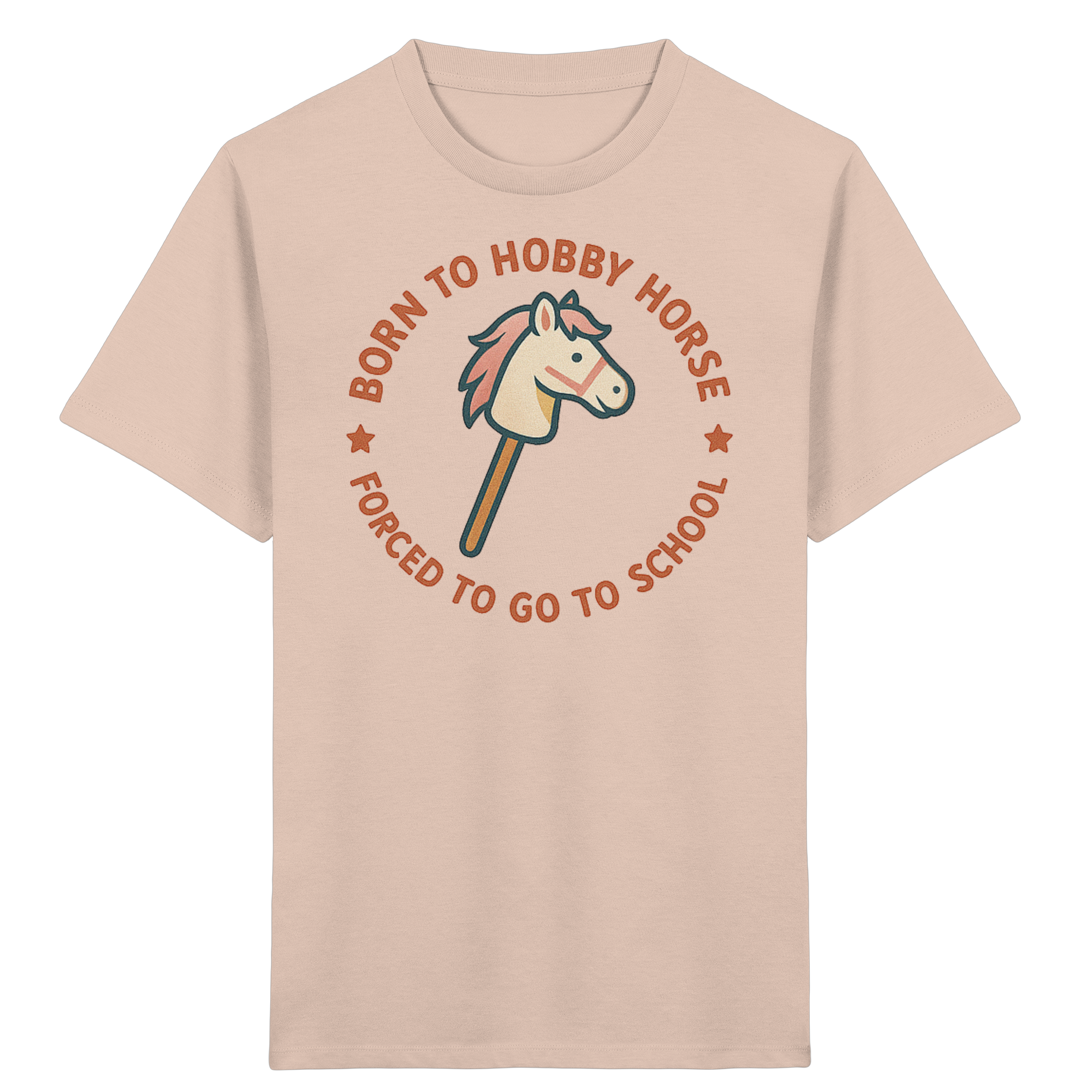 „Born to Hobby Horse – Forced to Go to School“ ✨ - Kids Organic Shirt