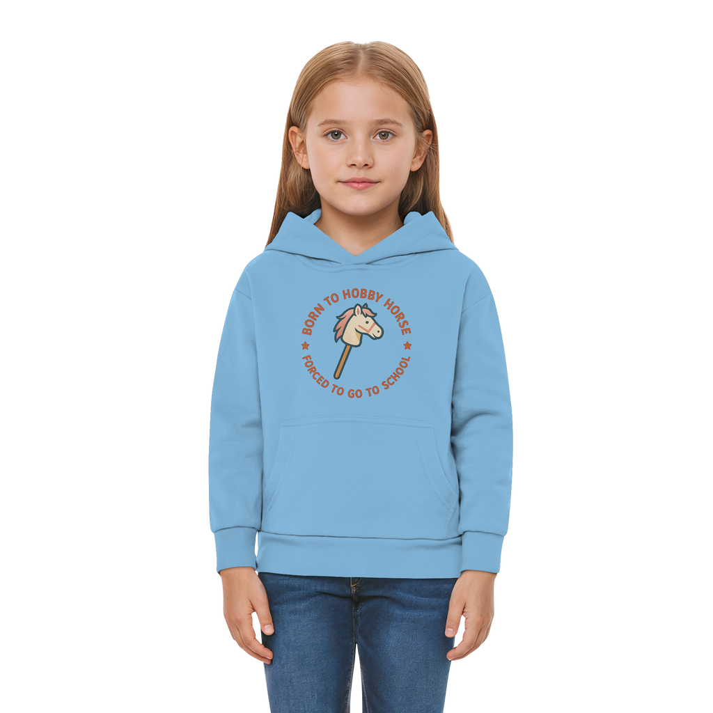 „Born to Hobby Horse – Forced to Go to School“ ✨ - Kids Premium Hoodie
