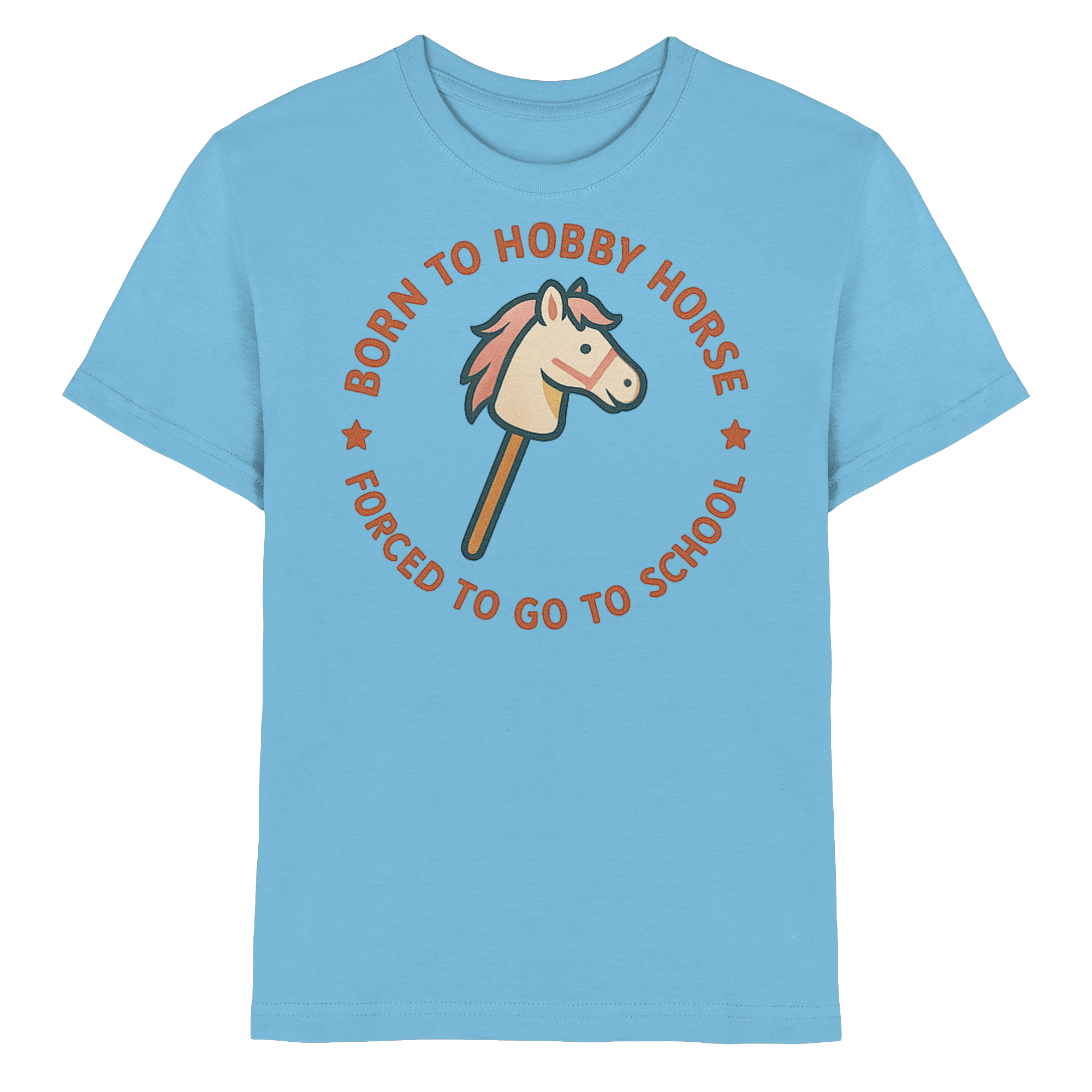 „Born to Hobby Horse – Forced to Go to School“ ✨ - Kids Premium Shirt